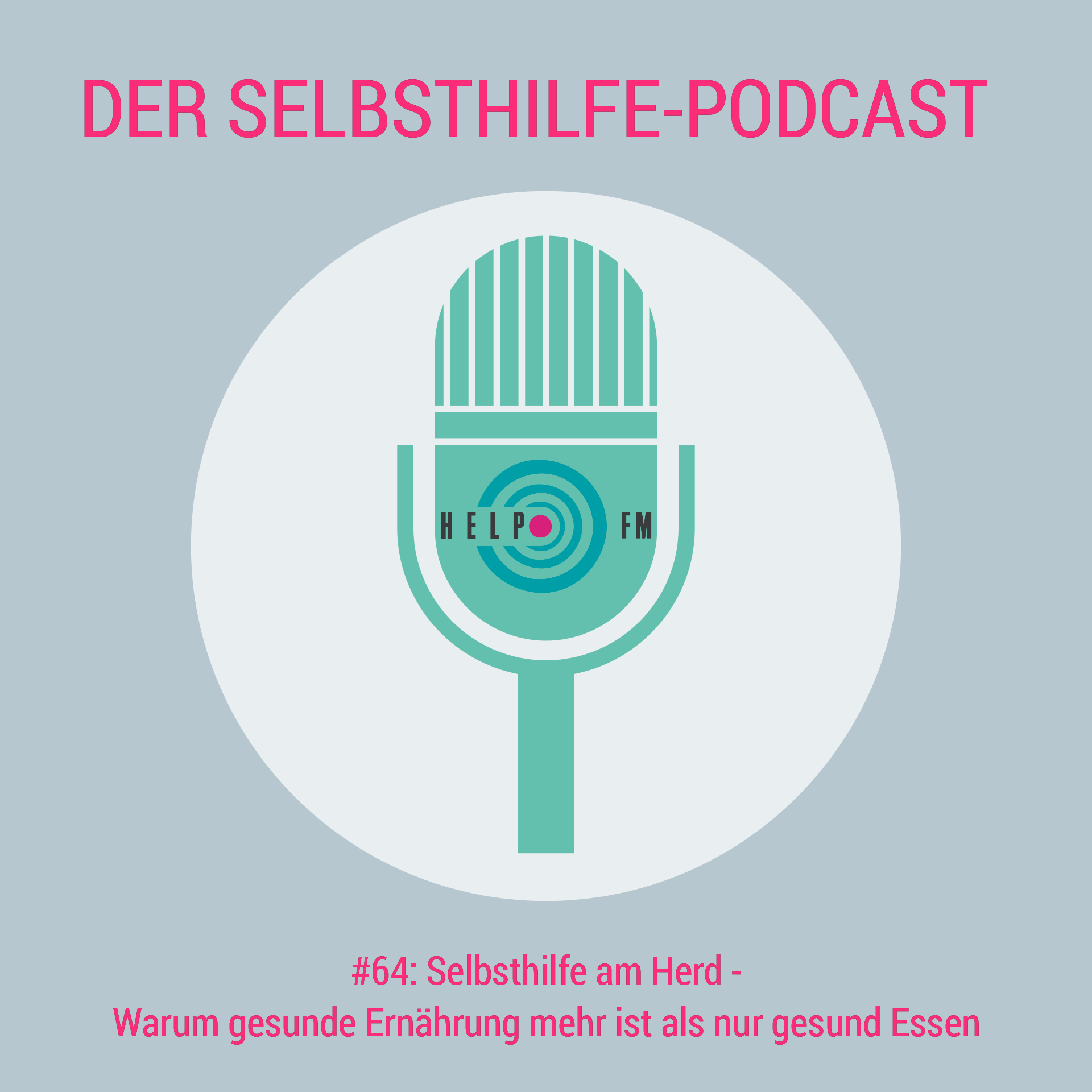 HELP FM - Der Selbsthilfe-Podcast