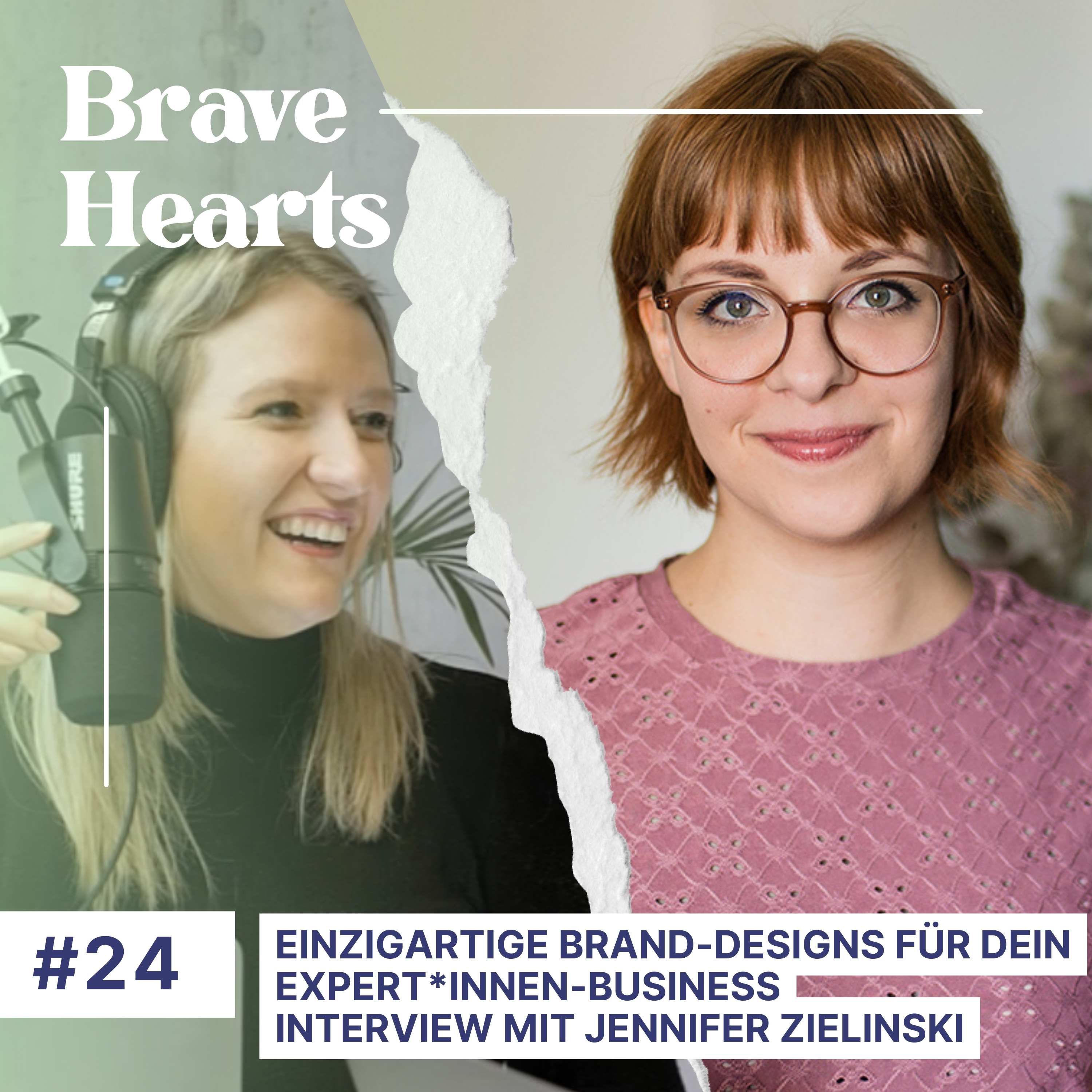 Brave Hearts – Der Business-Podcast für mutige Expert*innen