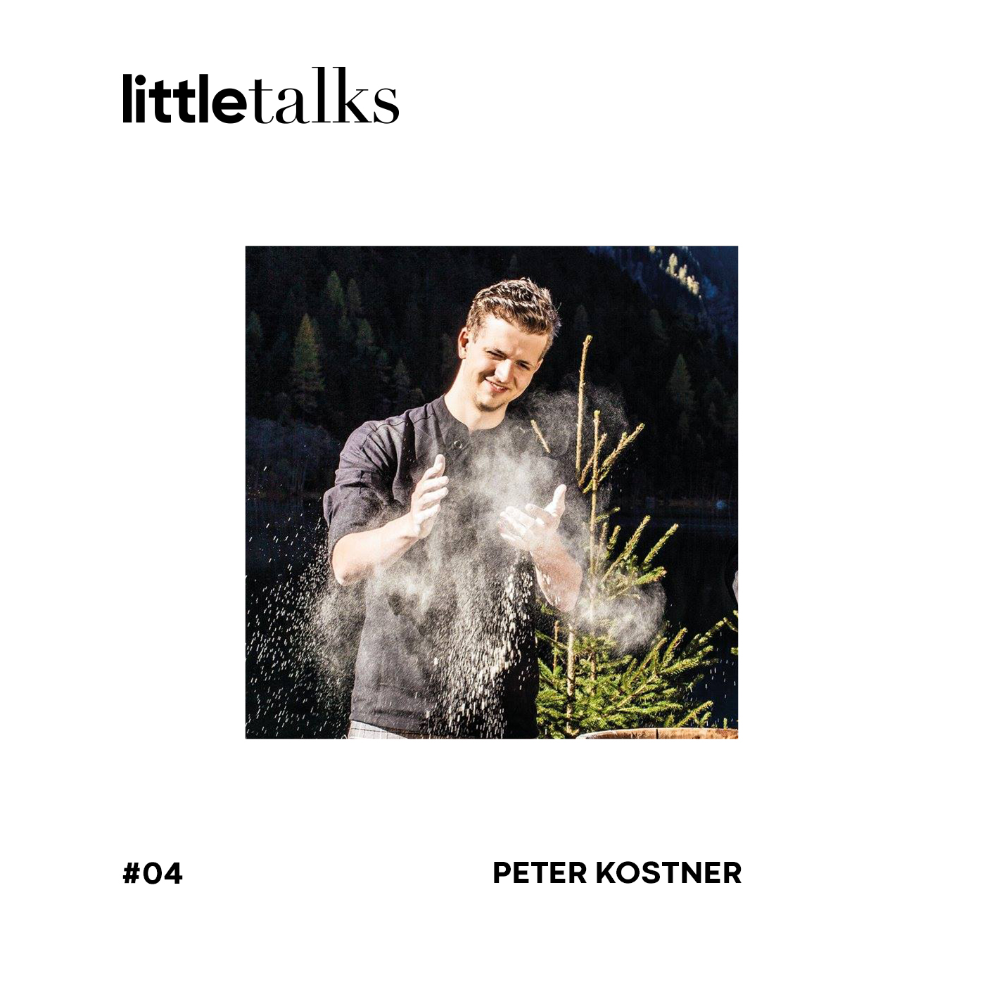 little talks - #04 Peter Kostner | 23 jähriger Bäckermeister aus Mayrhofen episode artwork