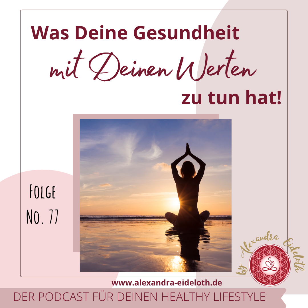 077 - Was Deine Gesundheit mit Deinen Werten zu tun hat episode artwork