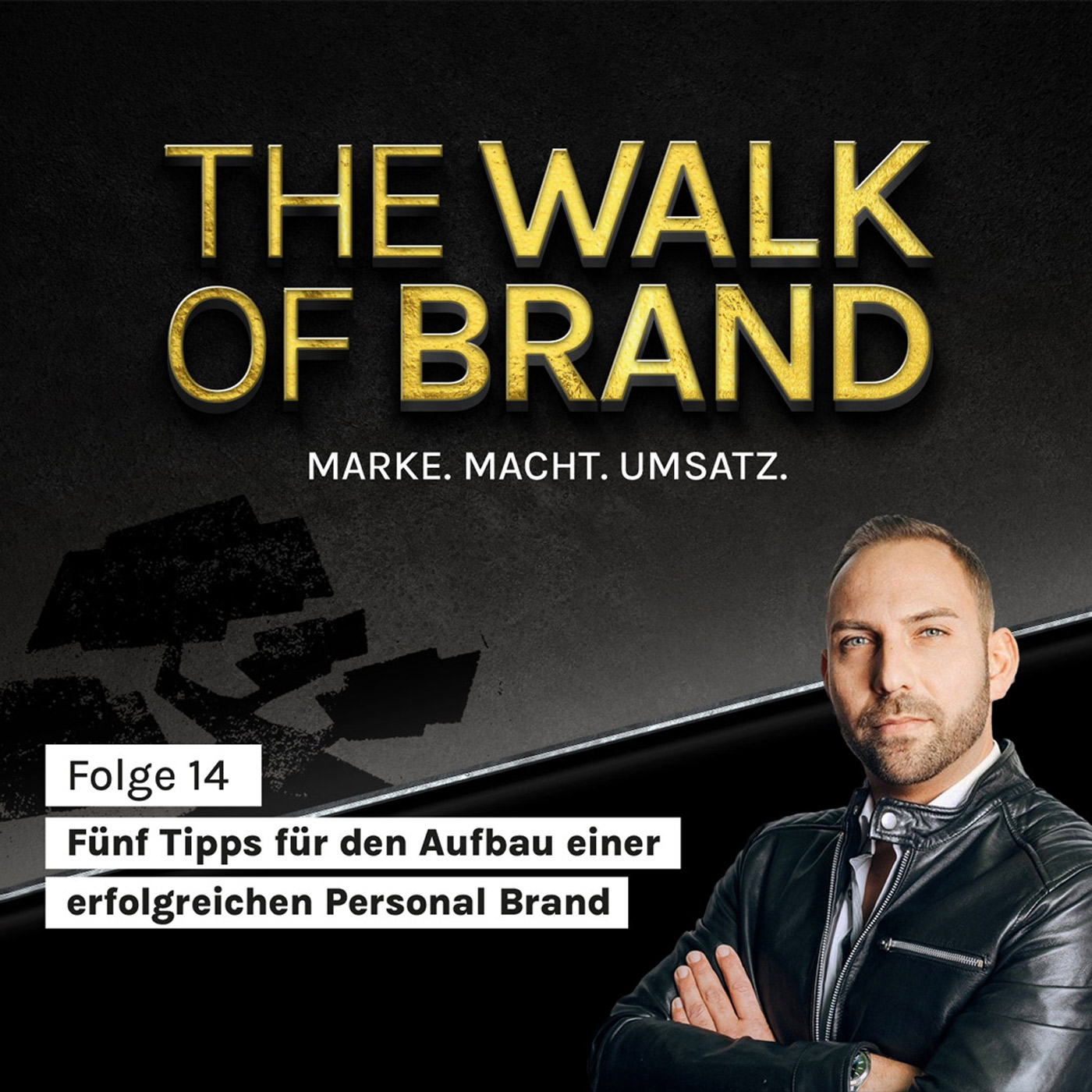 The Walk of Brand – MARKE. MACHT. UMSATZ.