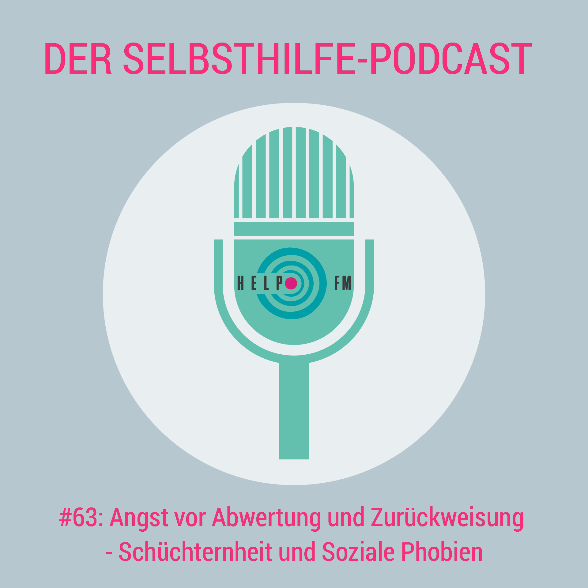 HELP FM - Der Selbsthilfe-Podcast