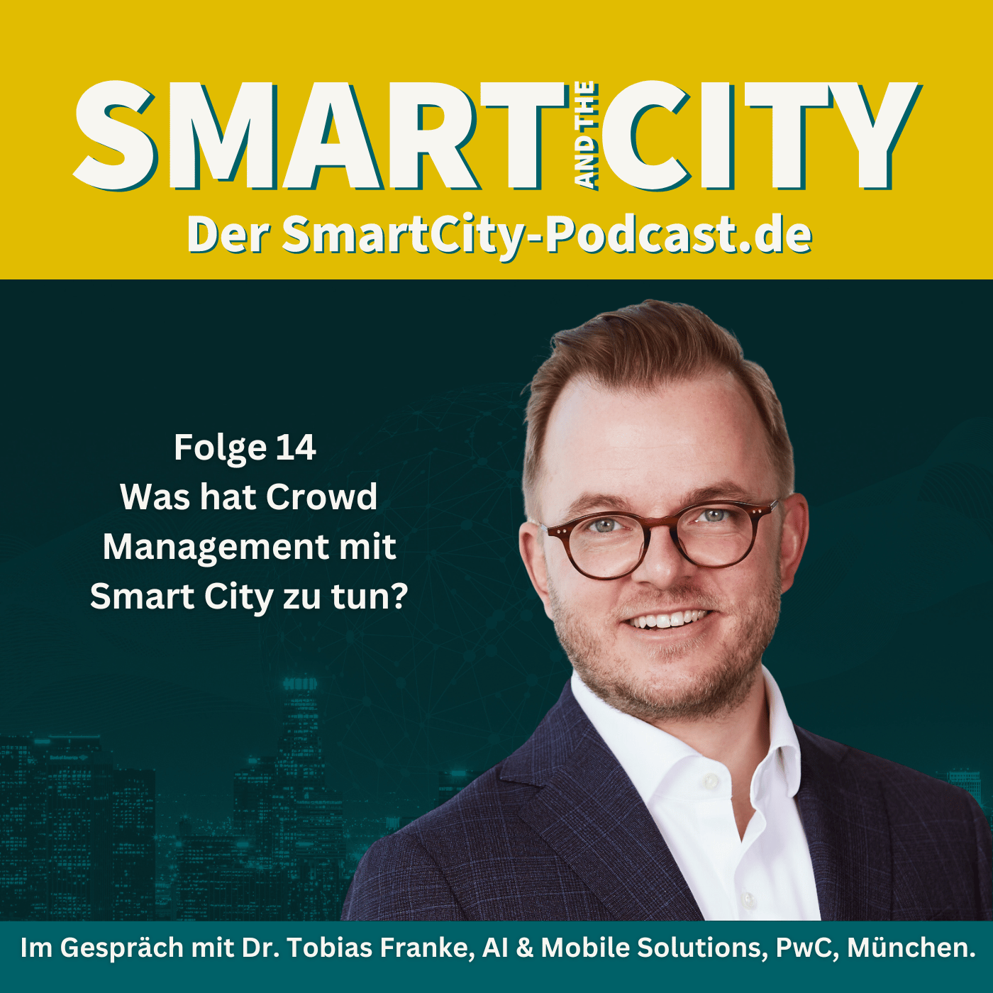 Smart and the City – der SmartCity-Podcast.de