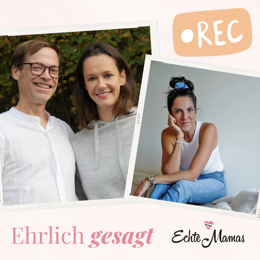 Ehrlich gesagt - Der Podcast von Echte Mamas