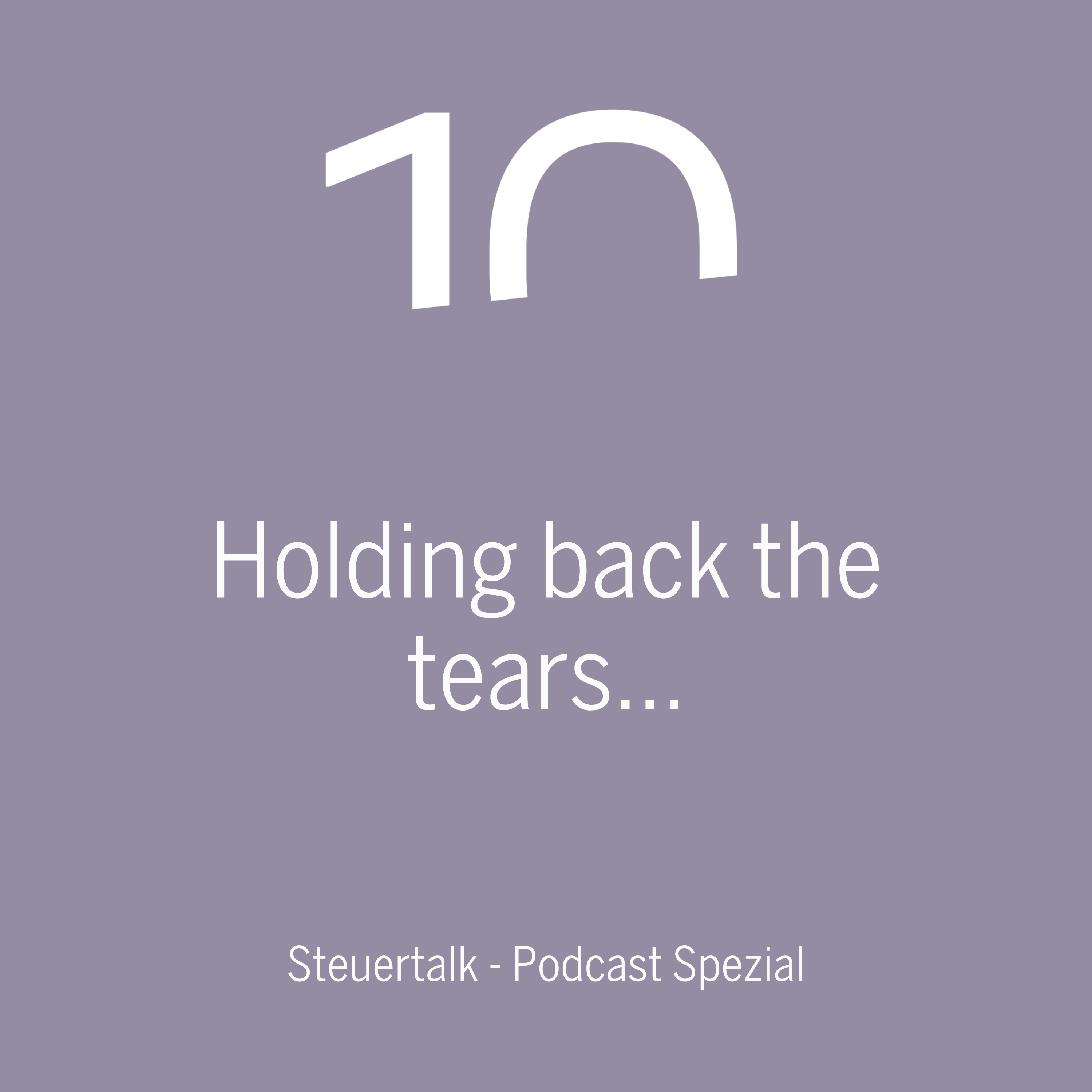 Wenn eigentlich nichts mehr geht - Der Steuerpodcast von Streck Mack Schwedhelm