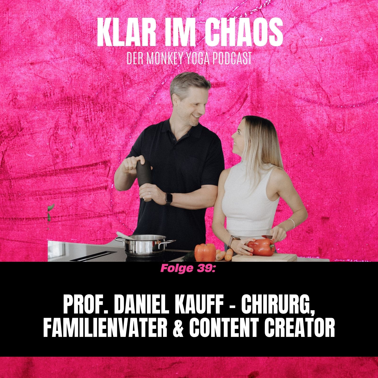 #39: Chirurg, Familienvater & Influencer with a Day Job episode artwork