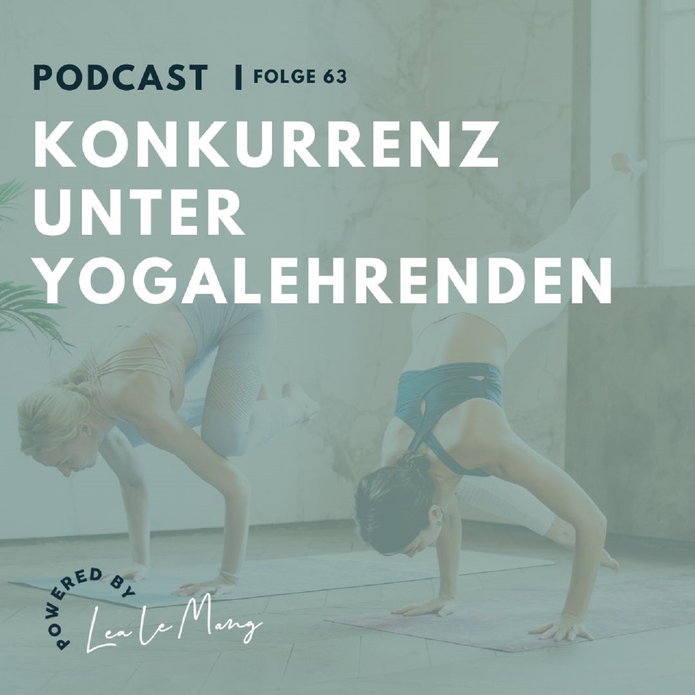 Make Yoga Your Lifestyle - Dein Podcast für mehr Yoga im Alltag