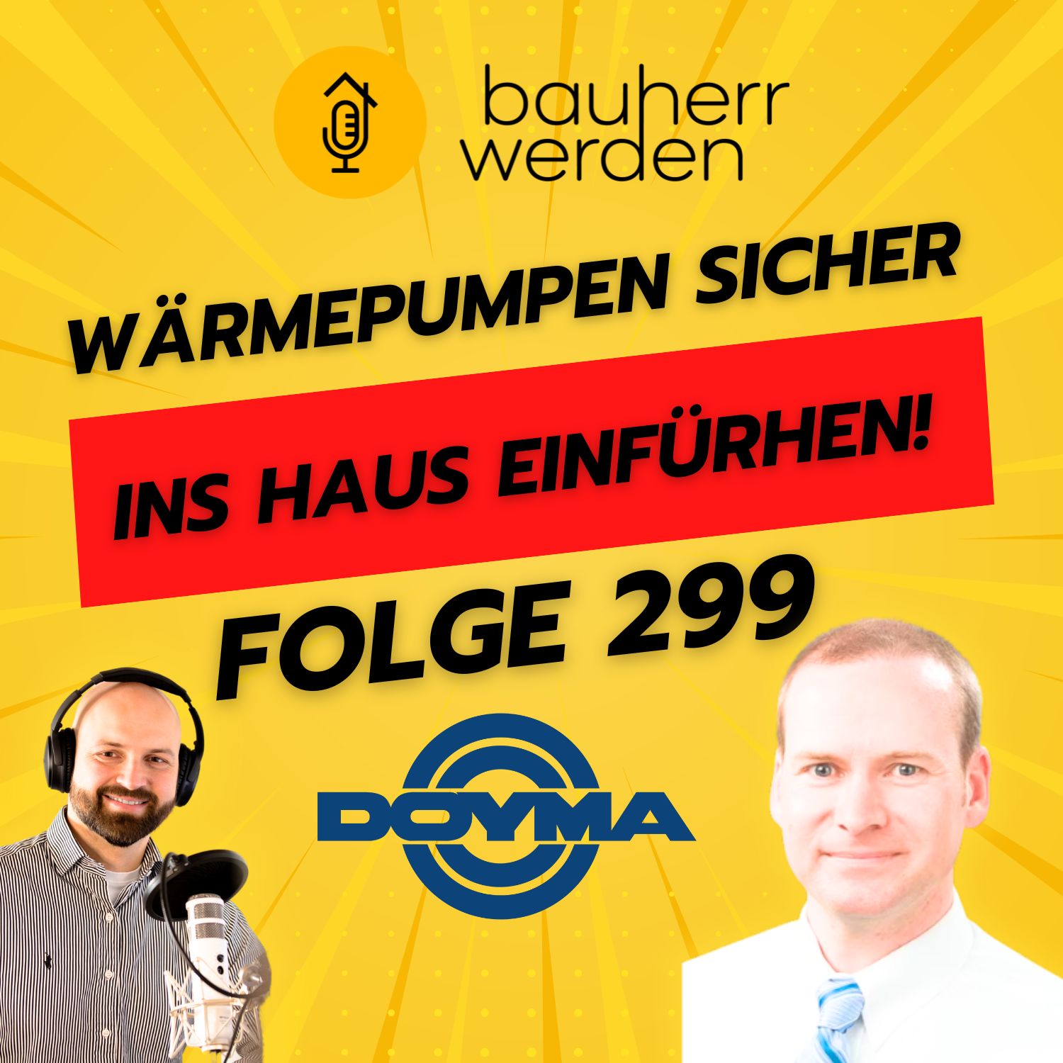 299 - Wärmepumpen clever anschließen: Doyma HPB Lösungen für Keller und Bodenplatte mit Thomas Wagner