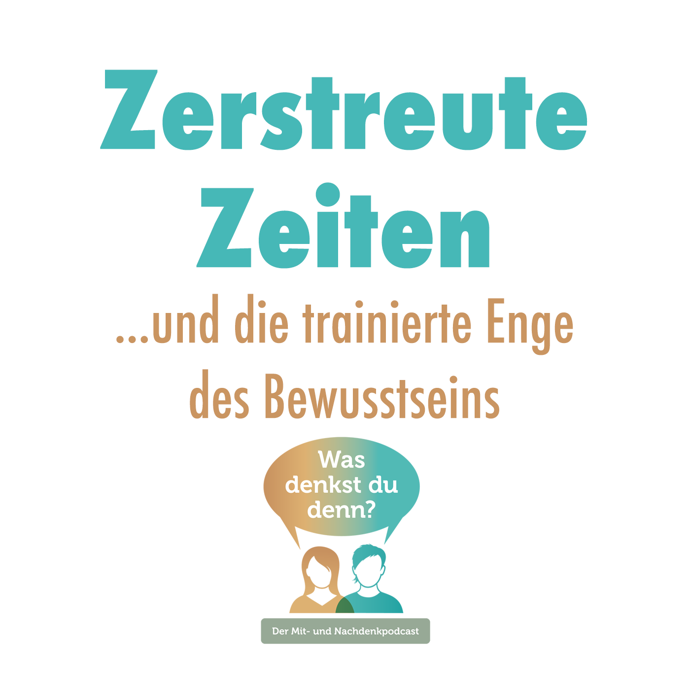 Was denkst du denn?