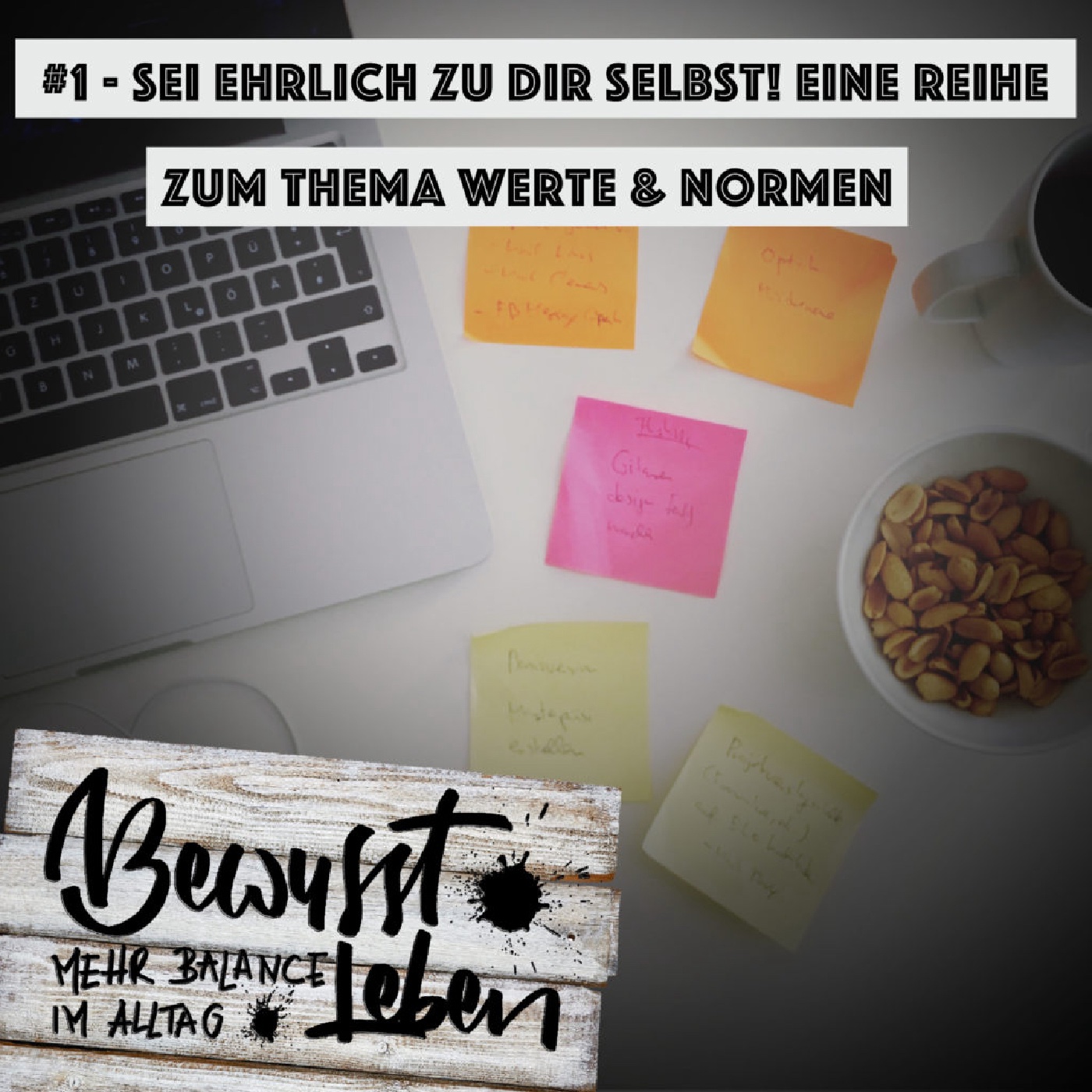 Bewusst leben.