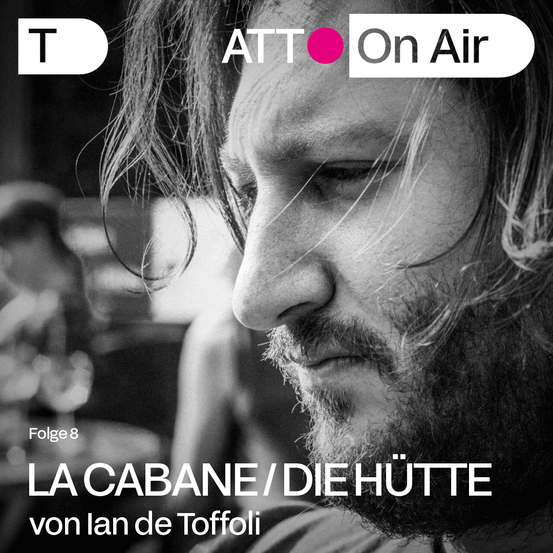 ATT On Air #8: La Cabane / Die Hütte episode artwork
