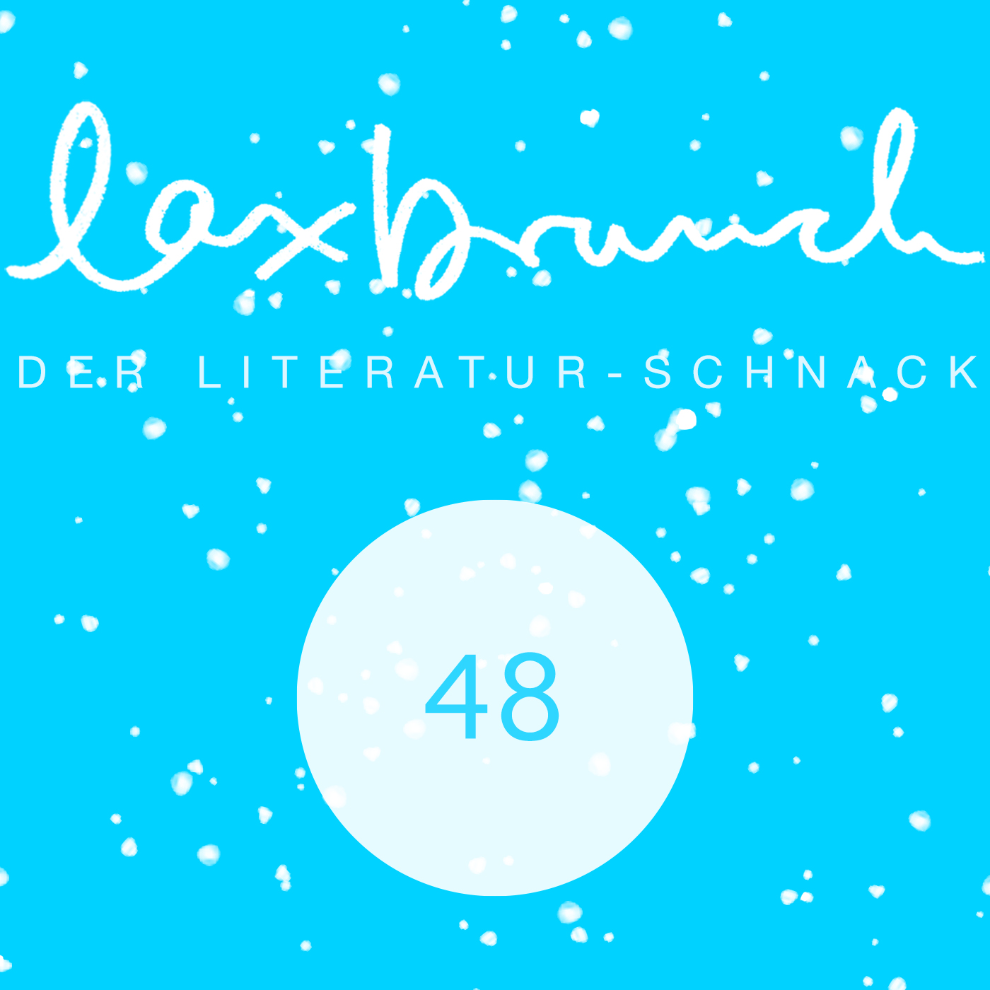 laxbrunch. der literaturschnack