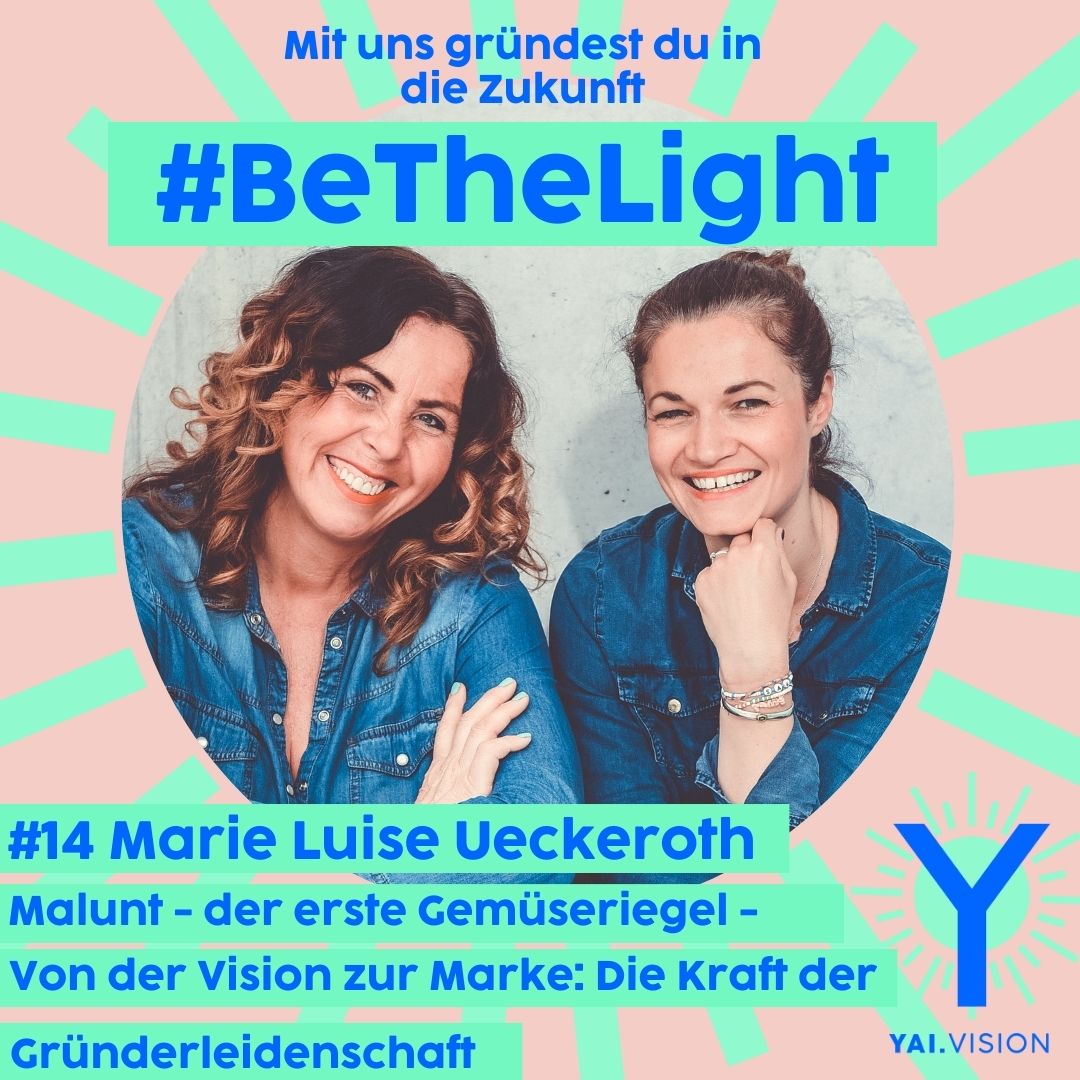 #BeTheLight - mit uns gründest du in die Zukunft