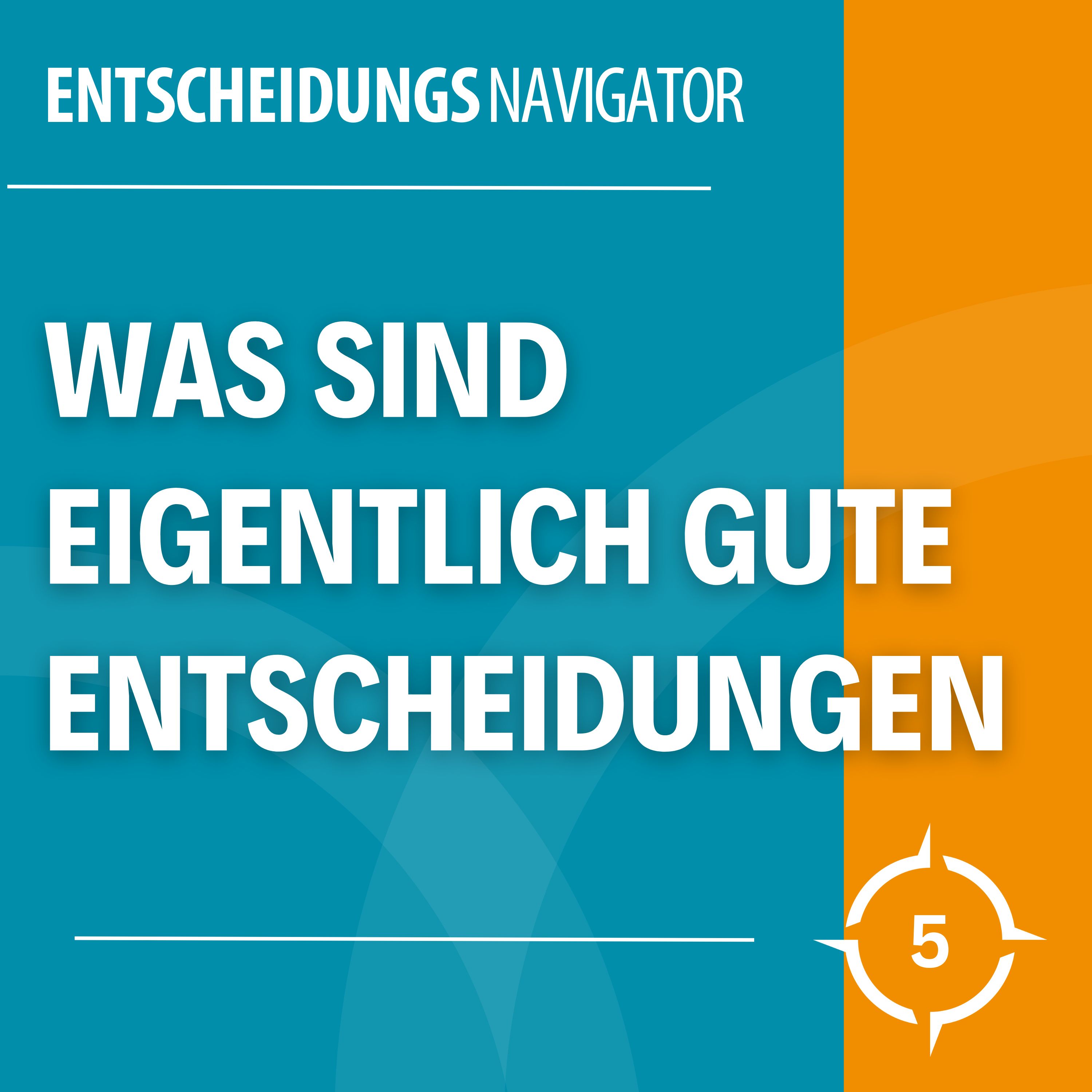 Neue Wege der Führung - Mit mutigen Entscheidungen zum Erfolg