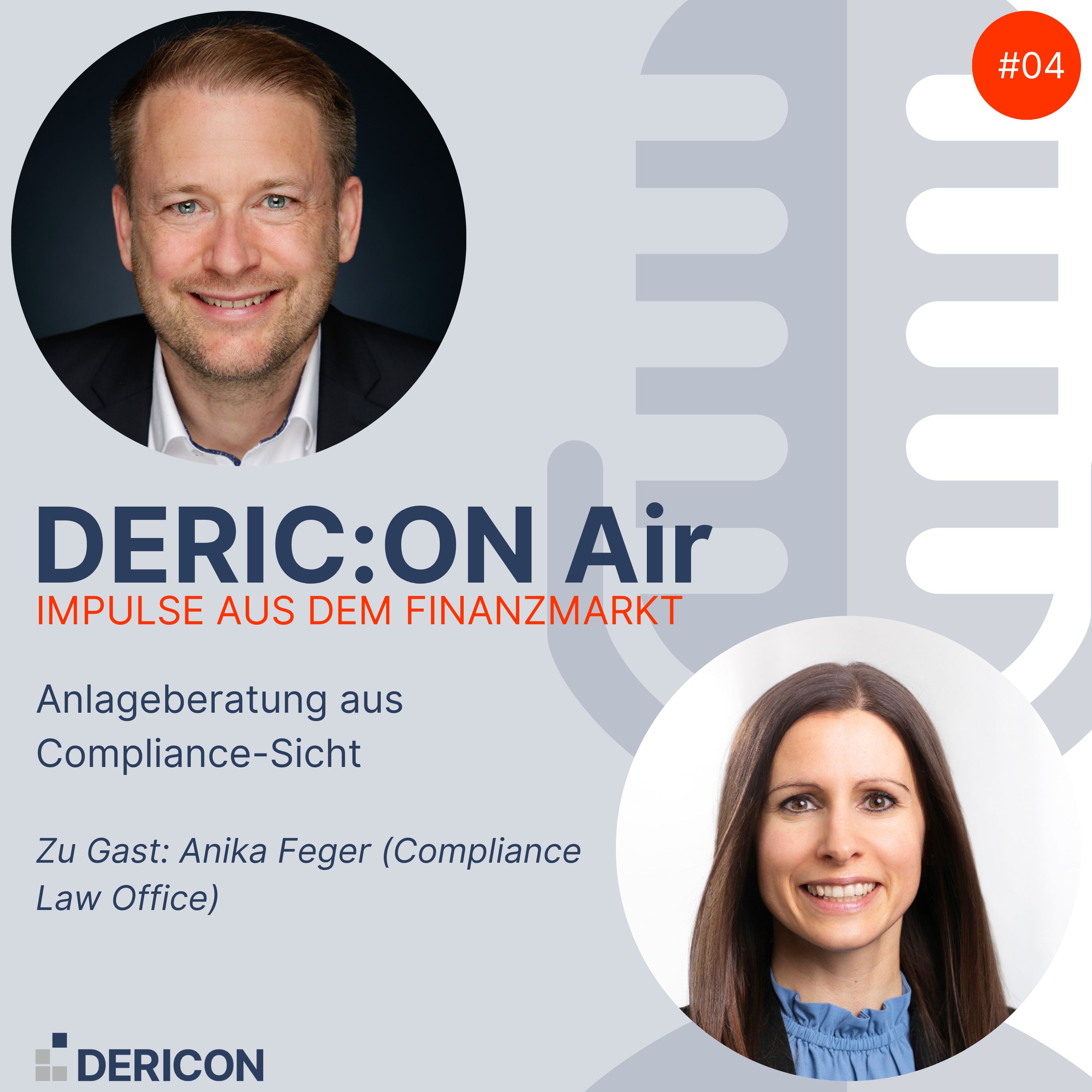 DERIC:ON Air – Impulse aus dem Finanzmarkt