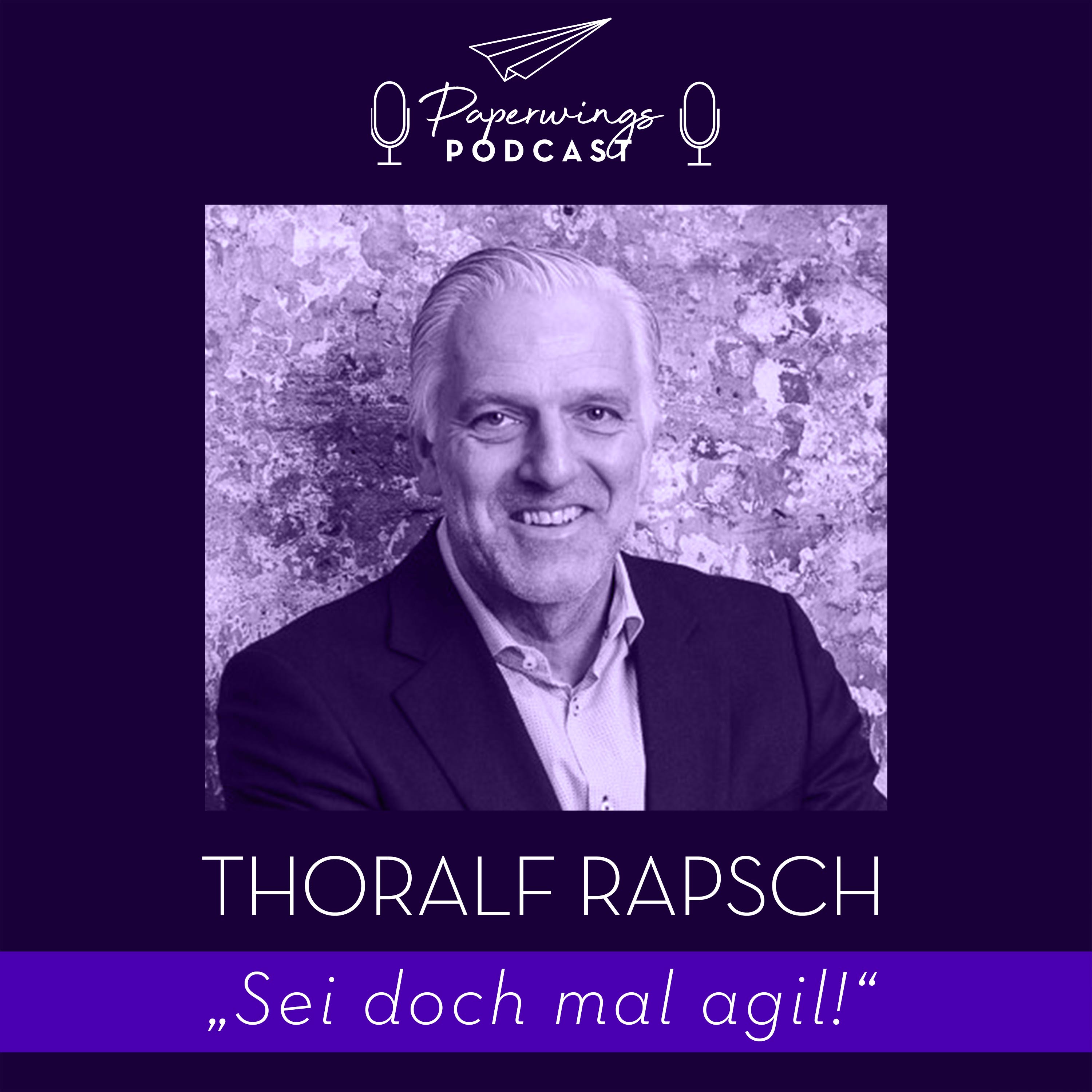 cover of episode #5 Was bedeutet Agiles Management? Danny Herzog-Braune im Gespräch mit Berater Thoralf Rapsch