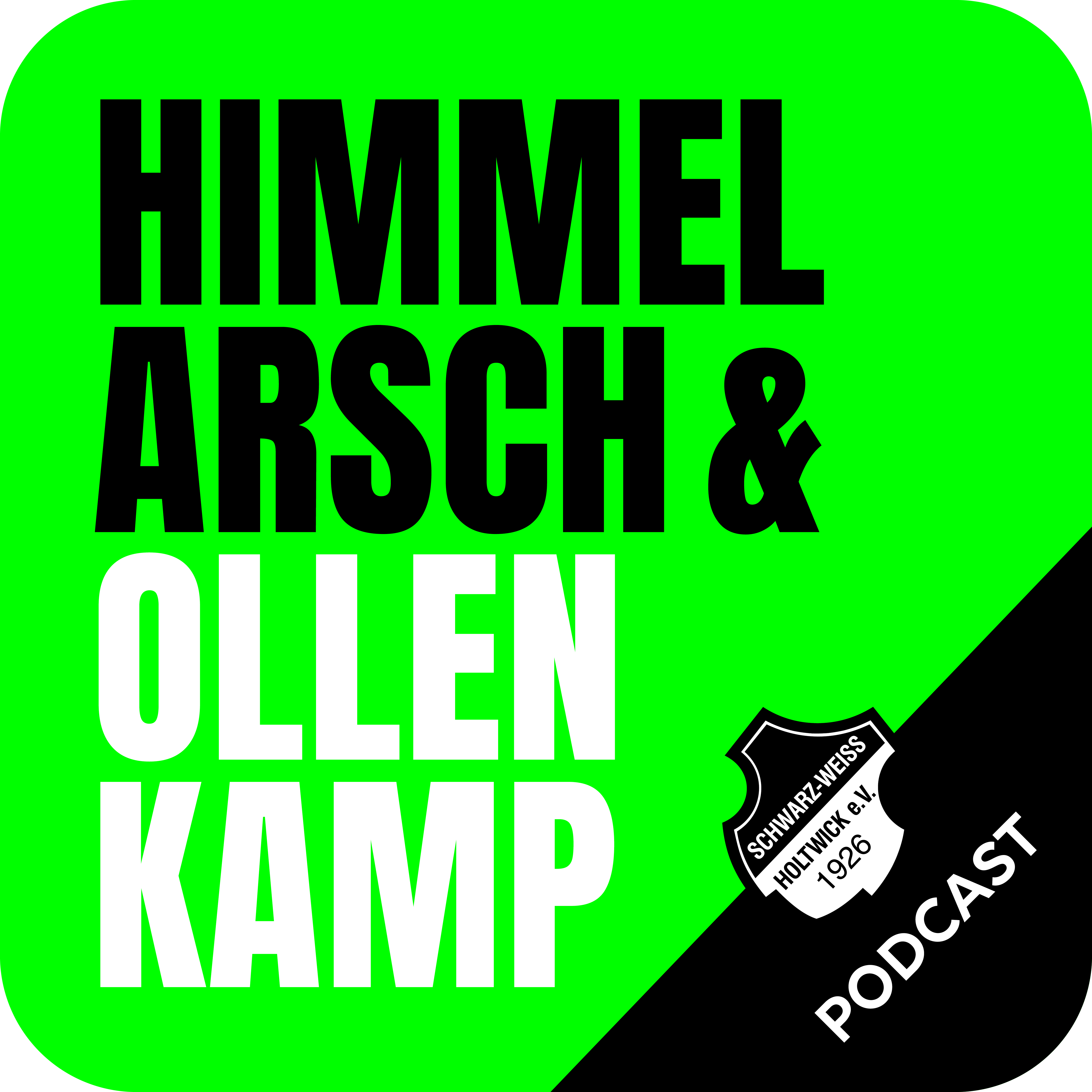 Himmel, Arsch und Ollen Kamp - SW Holtwick