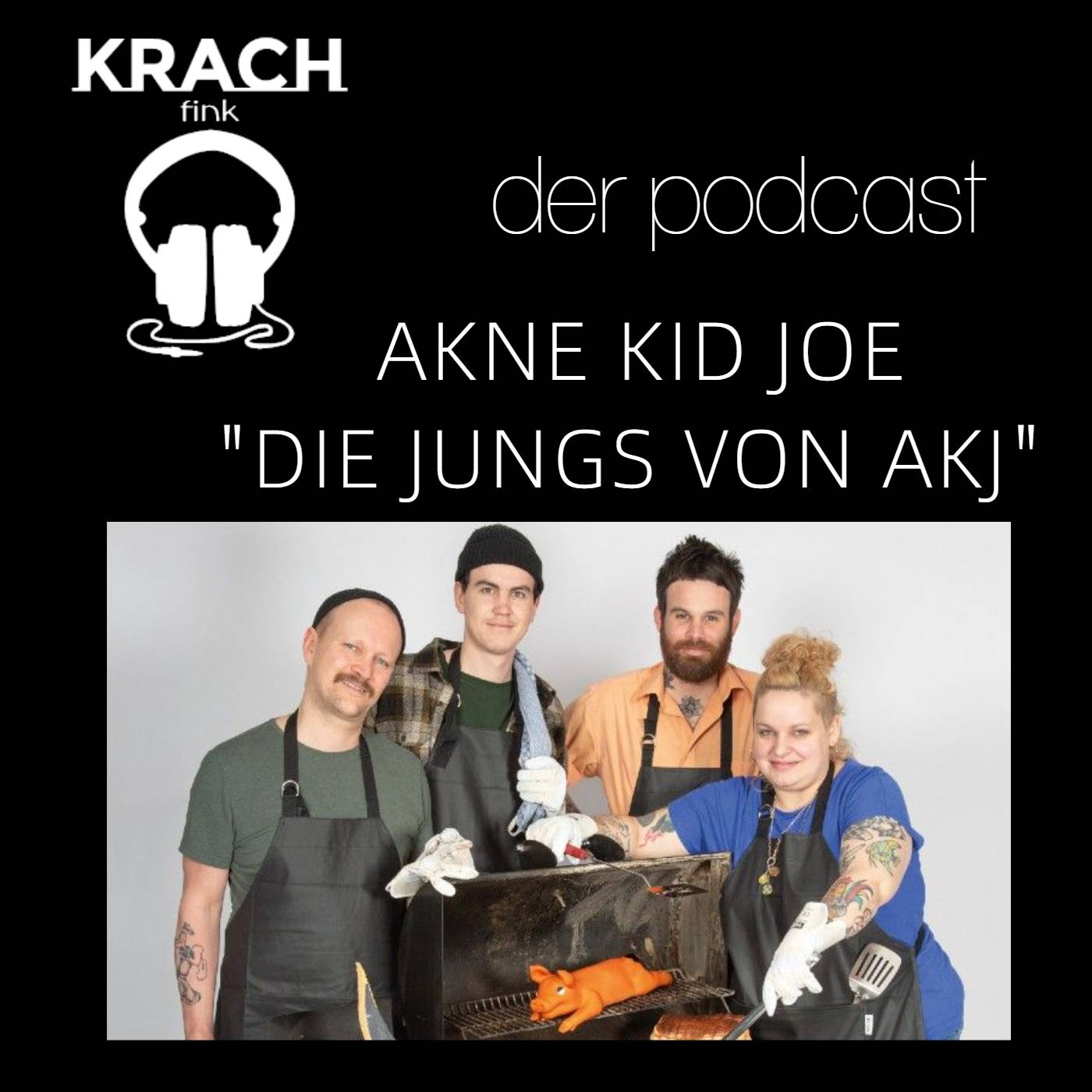 Folge 38 mit Akne Kid Joe über "Die Jungs von AKJ" episode artwork