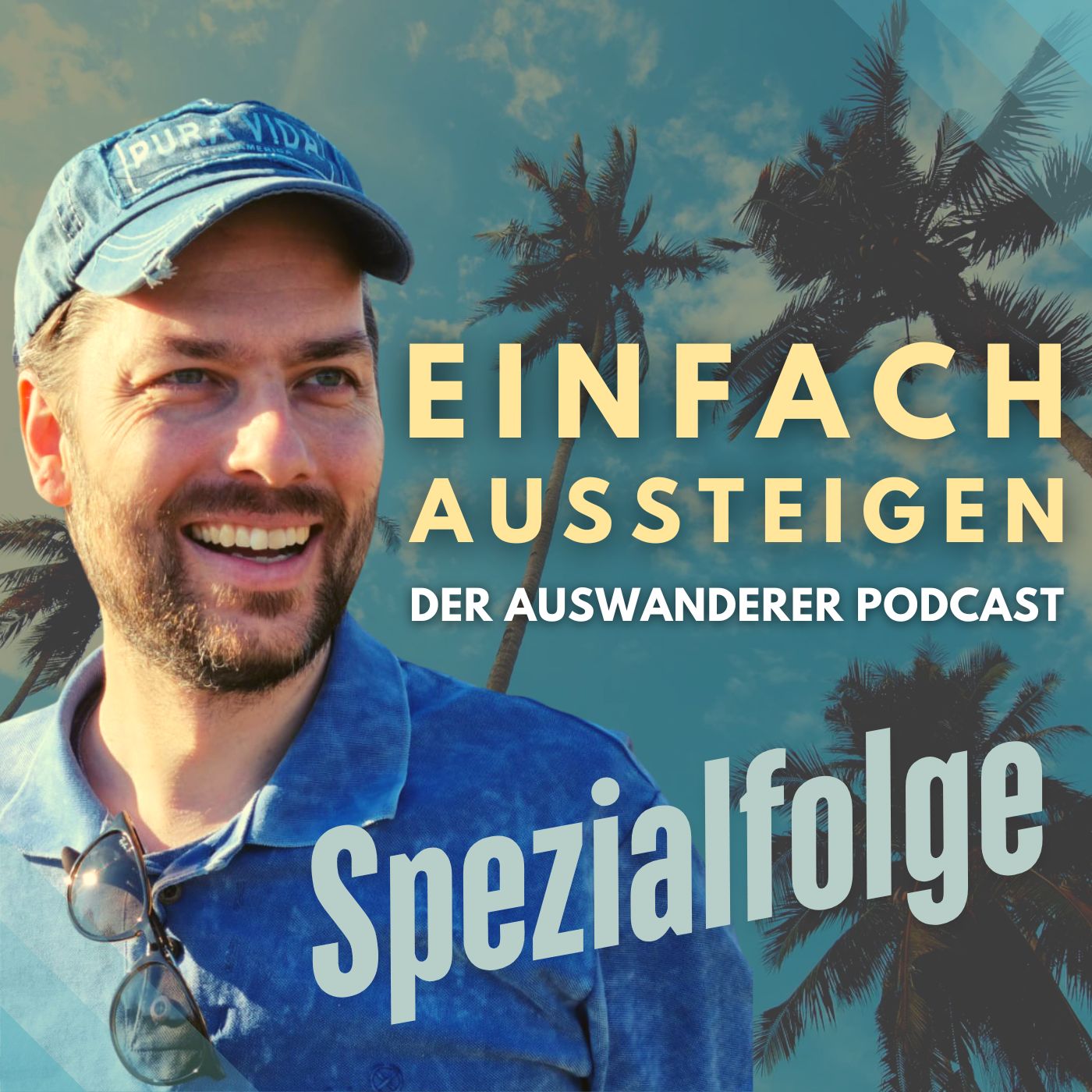 EINFACH AUSSTEIGEN – Der Auswanderer Podcast
