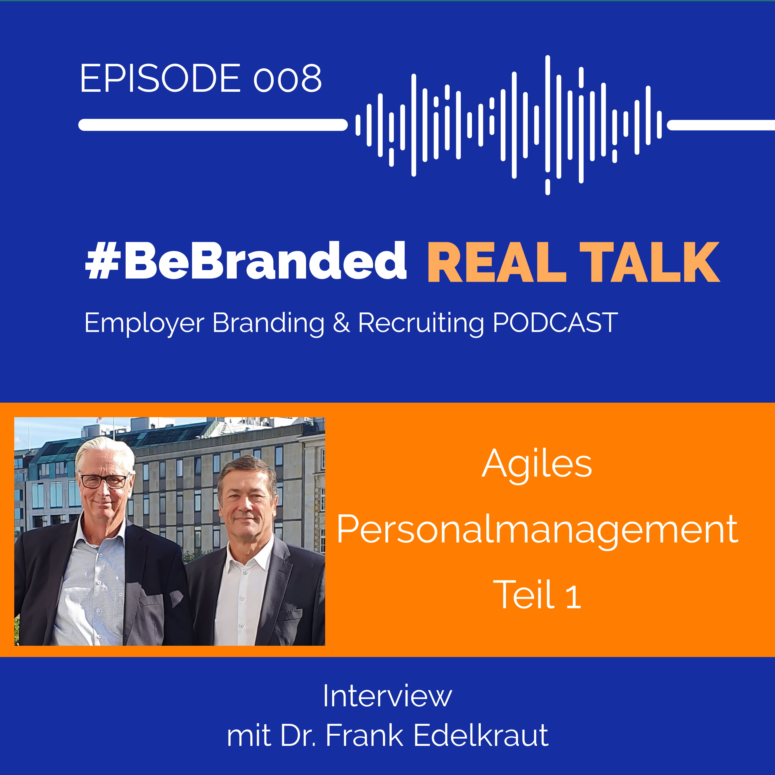 #BeBranded - mehr passende Bewerber als attraktiver Arbeitgeber