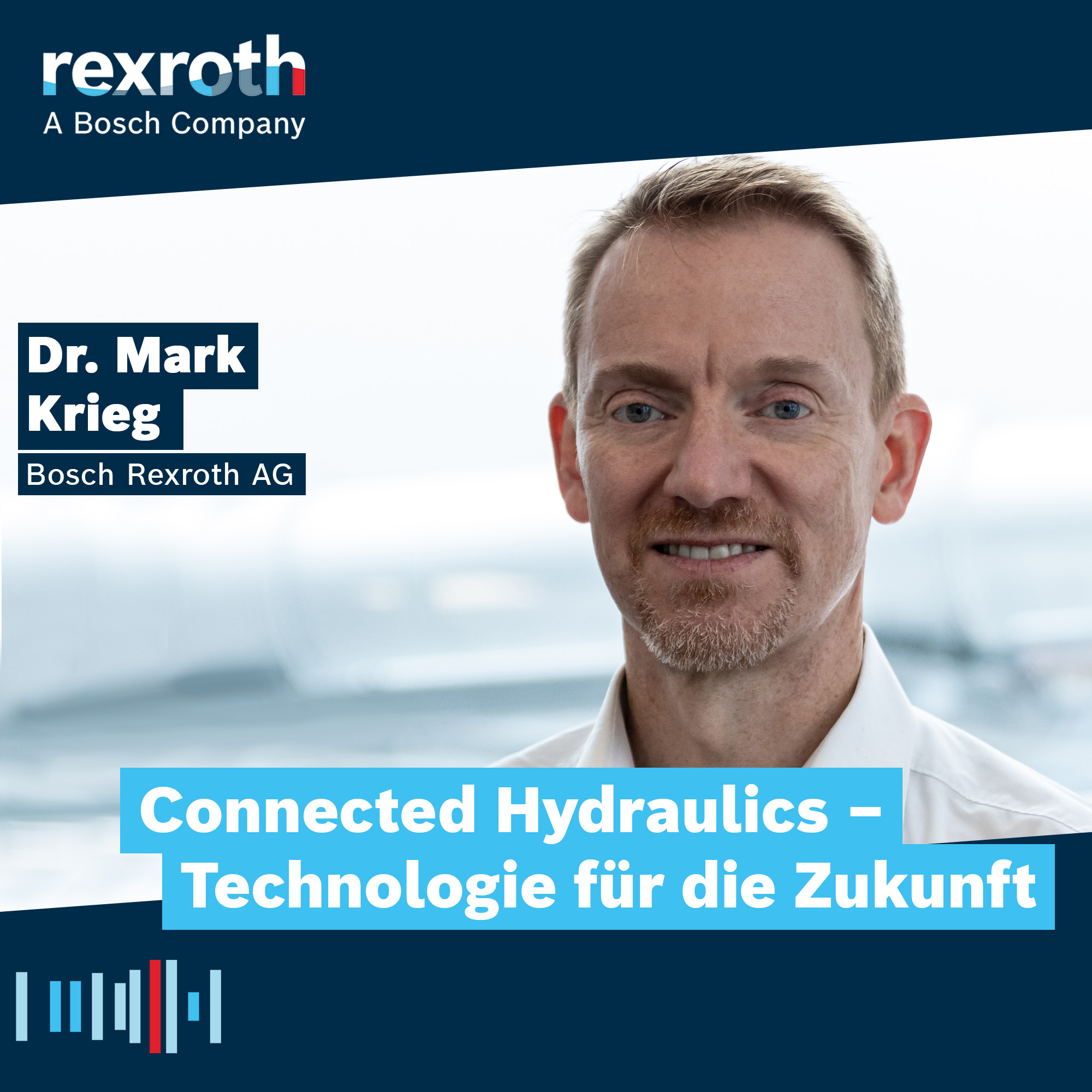Industrie neu gedacht - ein Tech-Podcast von Bosch Rexroth