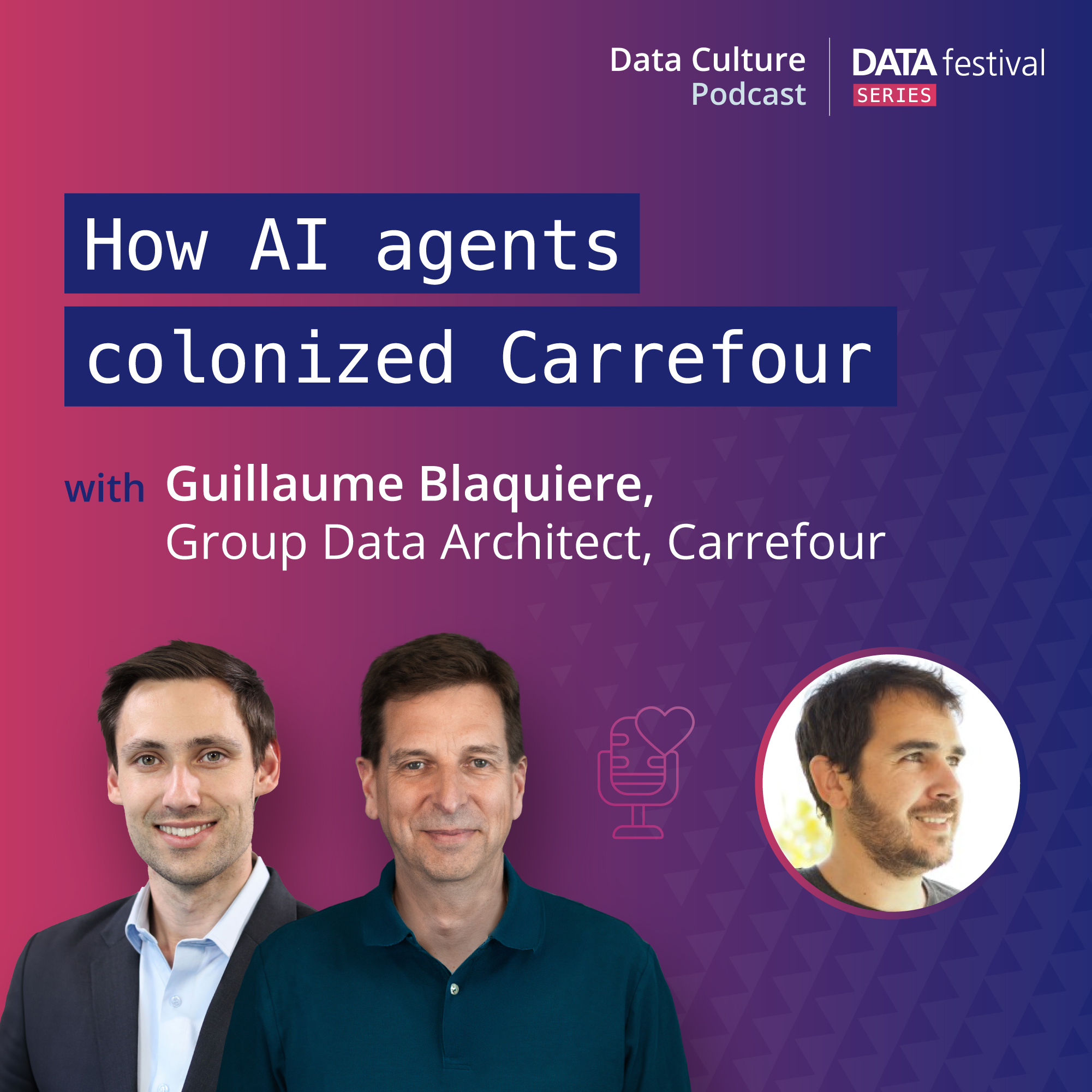 How AI agents colonized Carrefour – with Guillaume Blaquiere, Carrefour episode artwork