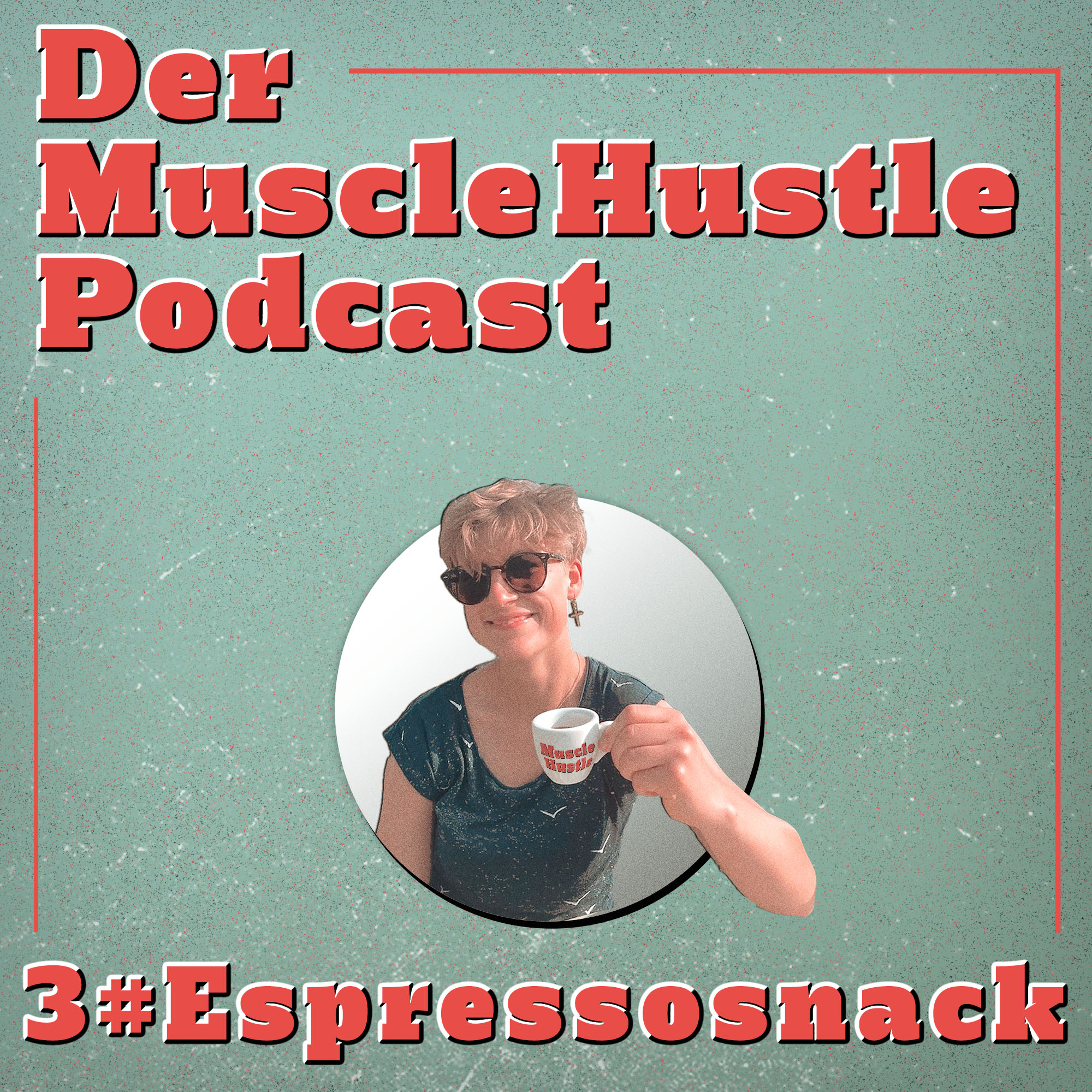 Der Muscle Hustle Podcast