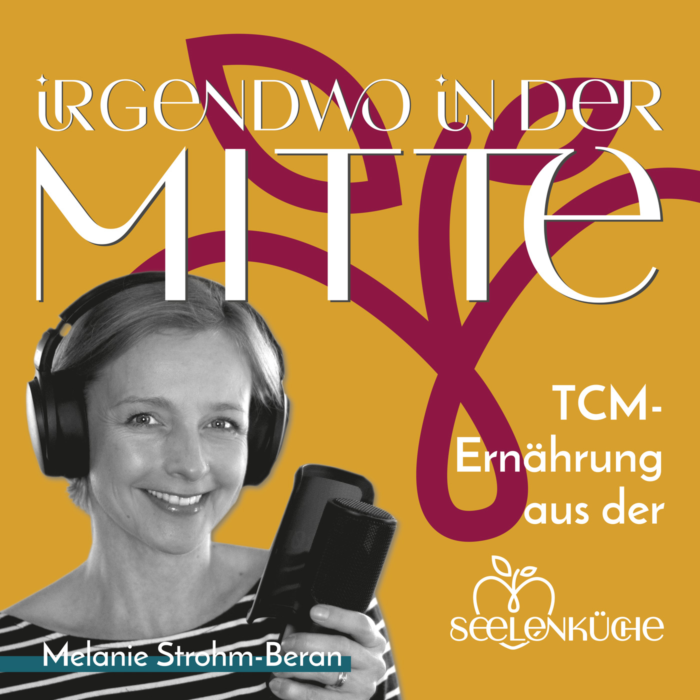Irgendwo in der Mitte - TCM-Ernährung aus der Seelenküche