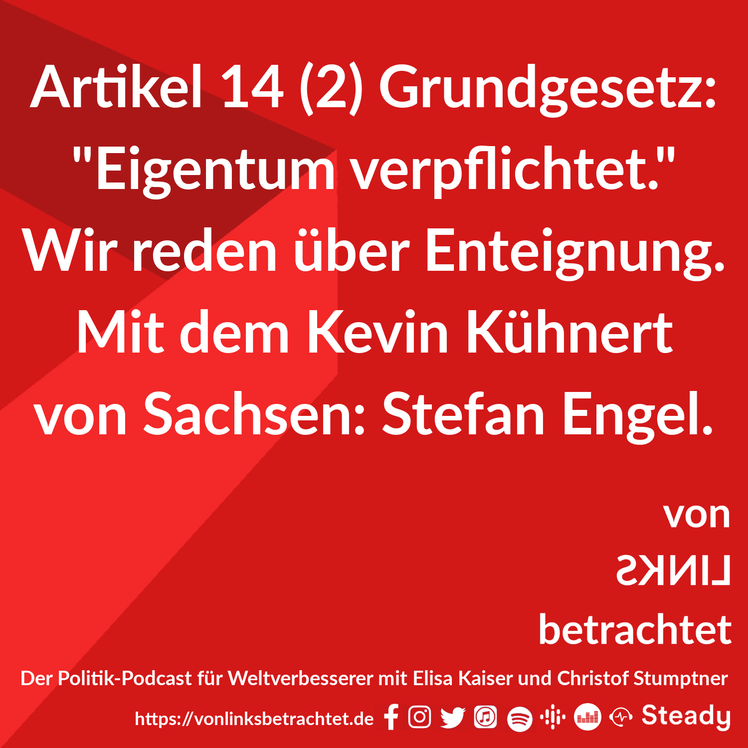 von LINKS betrachtet - Der Politik-Podcast für Weltverbesserer