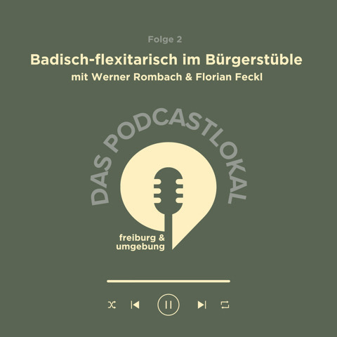 #2 badisch-flexitarische Küche mit Werner Rombach und Florian Feckl aus dem Bürgerstüble episode artwork