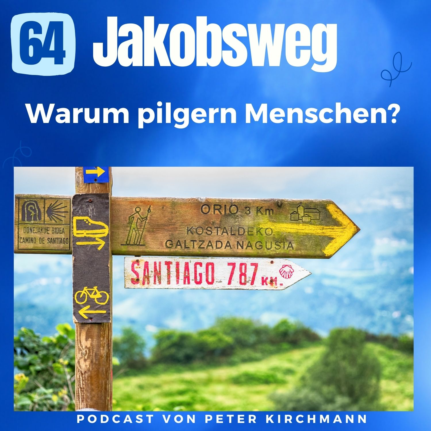 Jakobsweg - Dein Podcast für den Camino de Santiago
