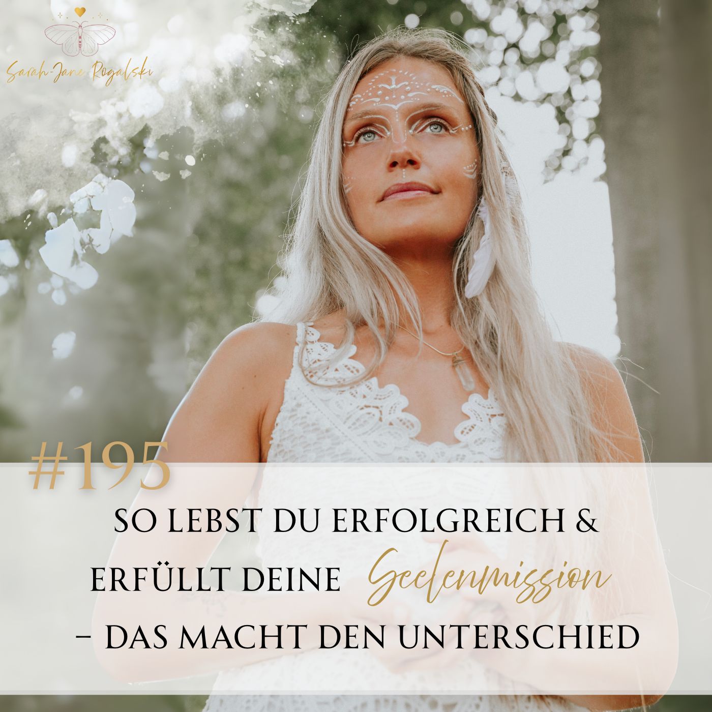 So lebst du erfolgreich & erfüllt deine Seelenmission – DAS macht den Unterschied