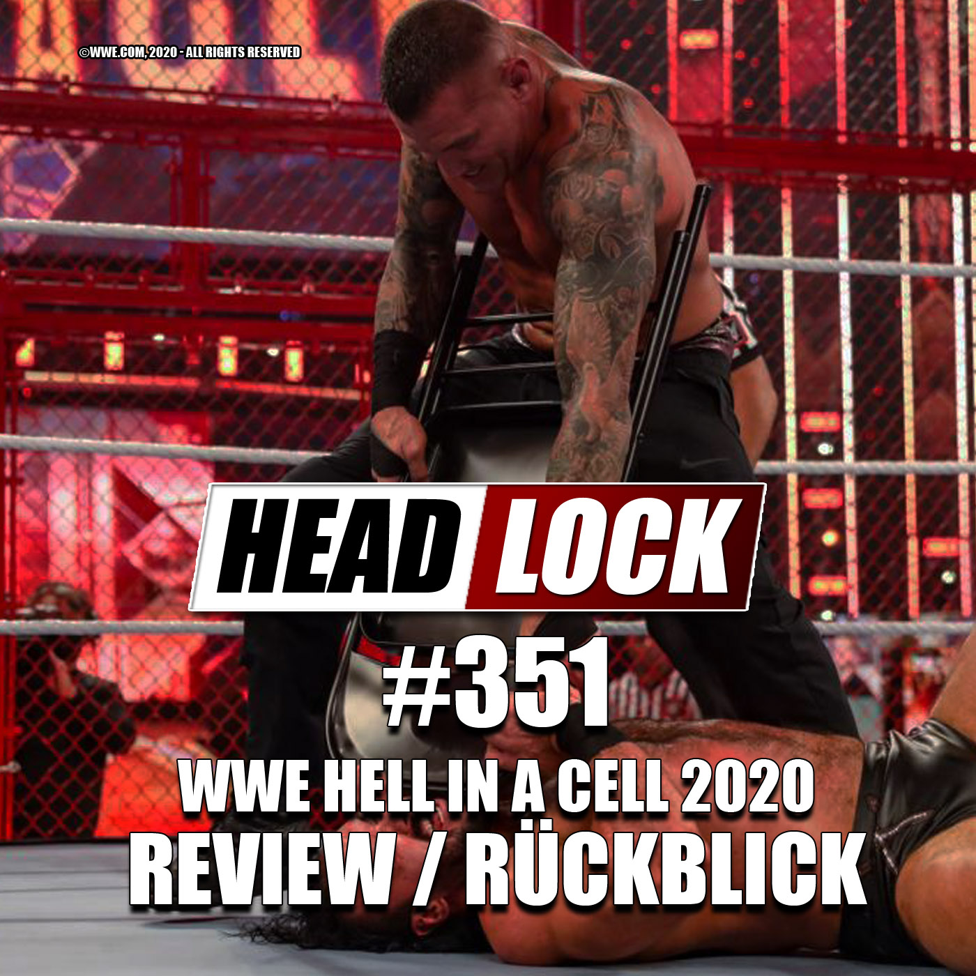 #351: WWE Hell In A Cell 2020 (Review / Rückblick) - ZWEI MAL TOP, EIN MAL FLOP! (Wrestling Podcast) episode artwork