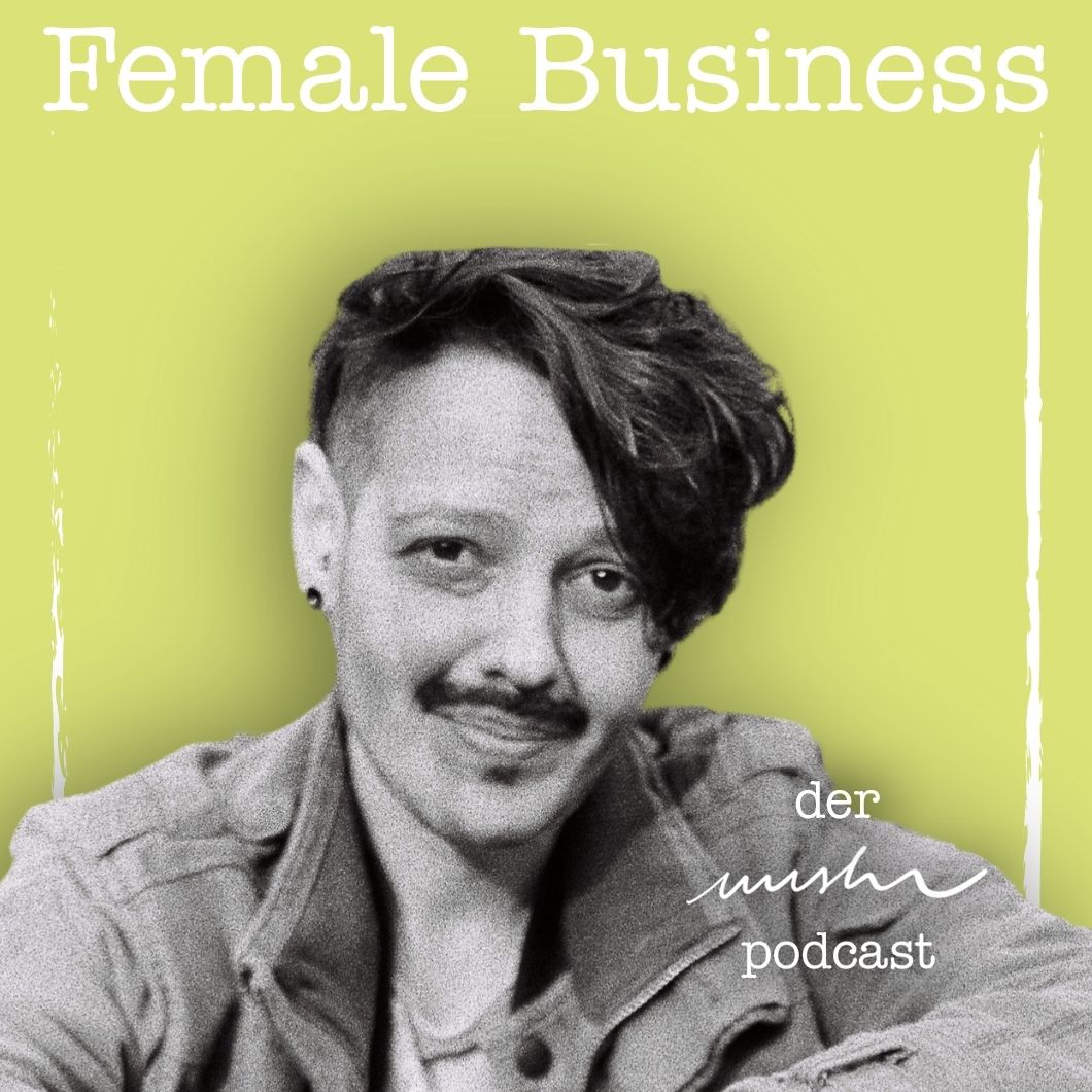 Female Business: Der nushu podcast