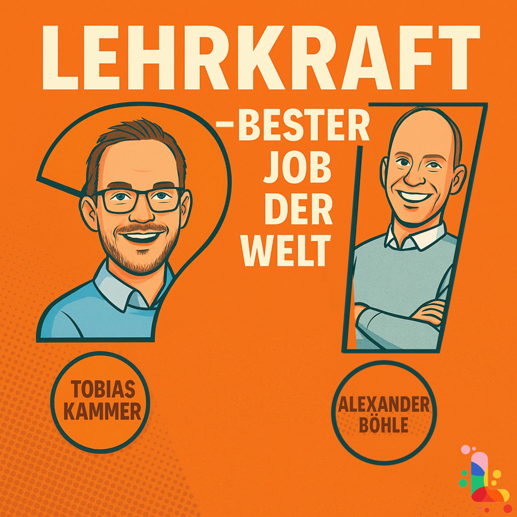 Lehrkraft - Bester Job der Welt!?
