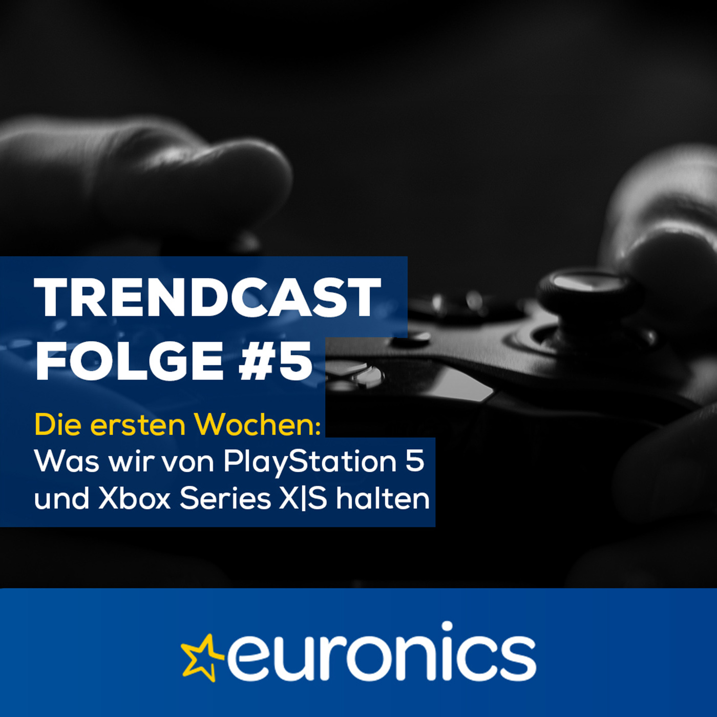 #5 - Die ersten Wochen mit PS5 und XBS X|S [mit Gamers Gear] episode artwork