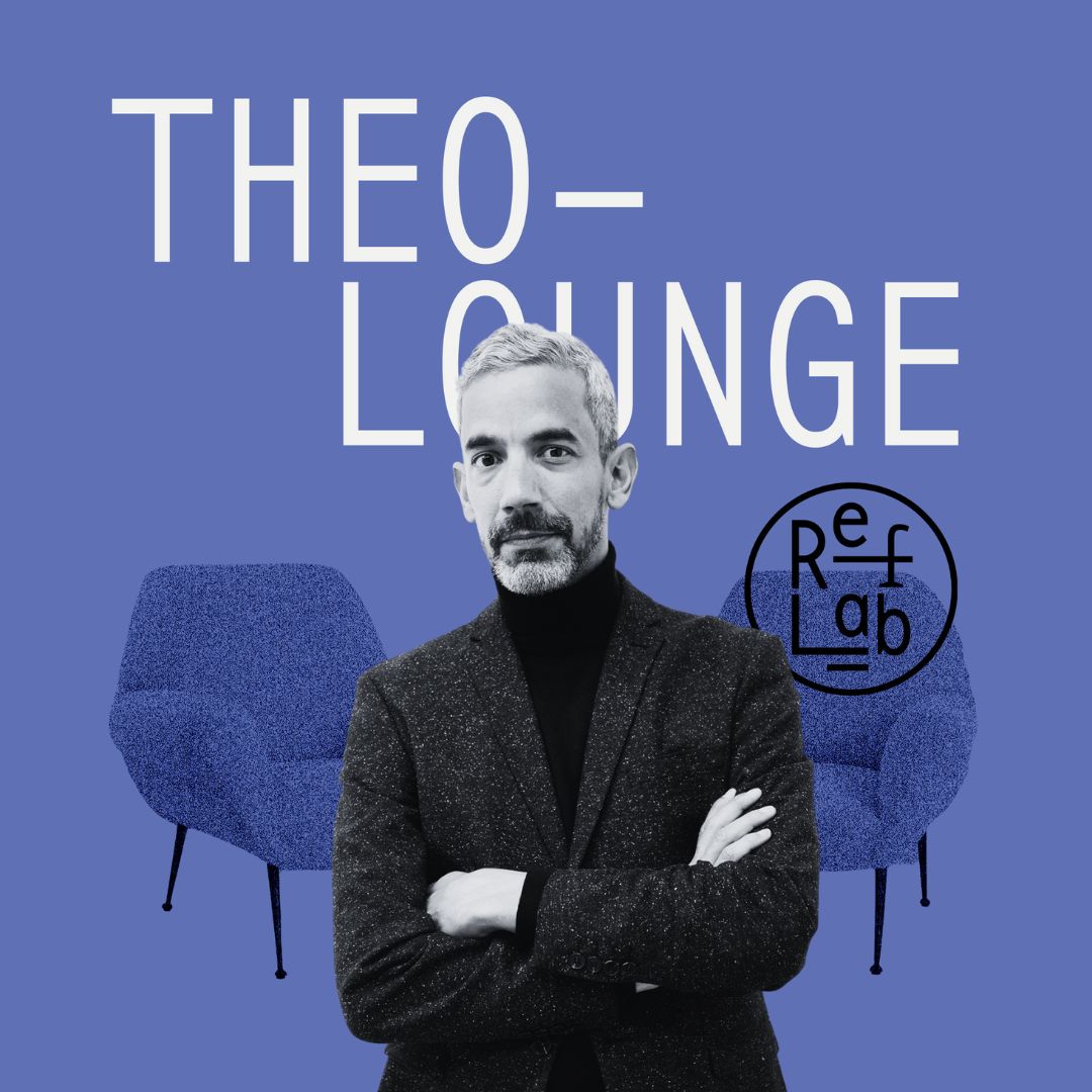 TheoLounge: Gespräche über Gegenwart – jenseits von Glaube oder Unglaube (RefLab)