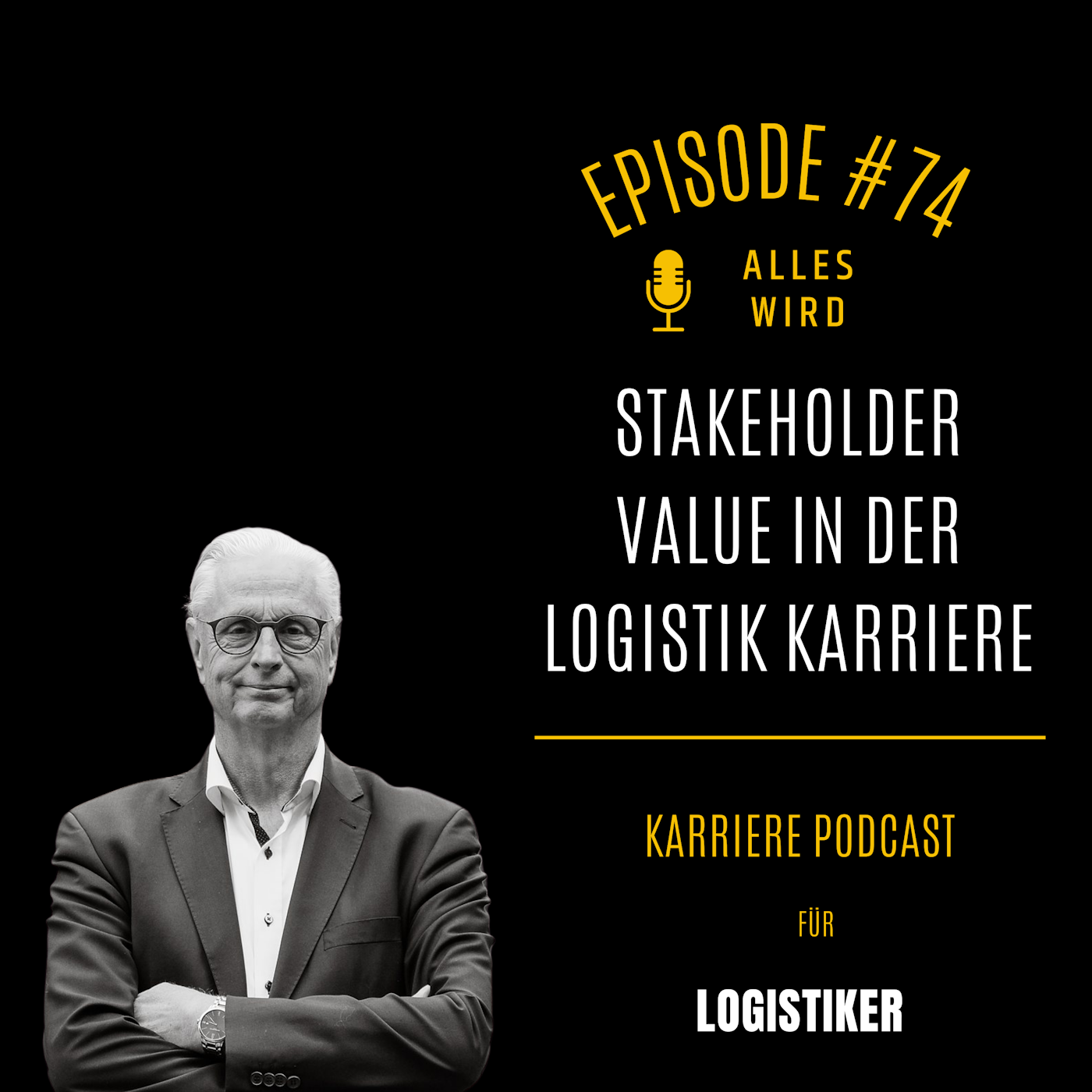 ALLES WIRD | Der Leadership Karriere Podcast für Logistiker