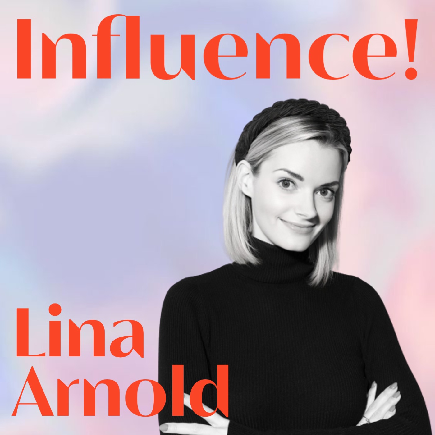 Influence! Der Podcast für Influencer Marketing