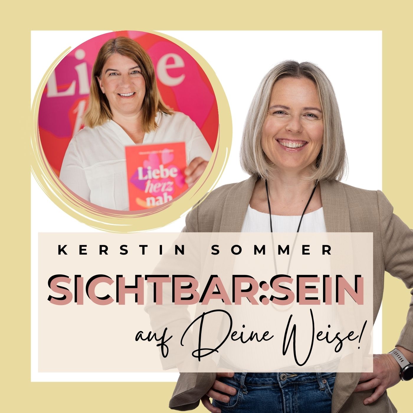 Sichtbar:SEIN - auf deine Weise