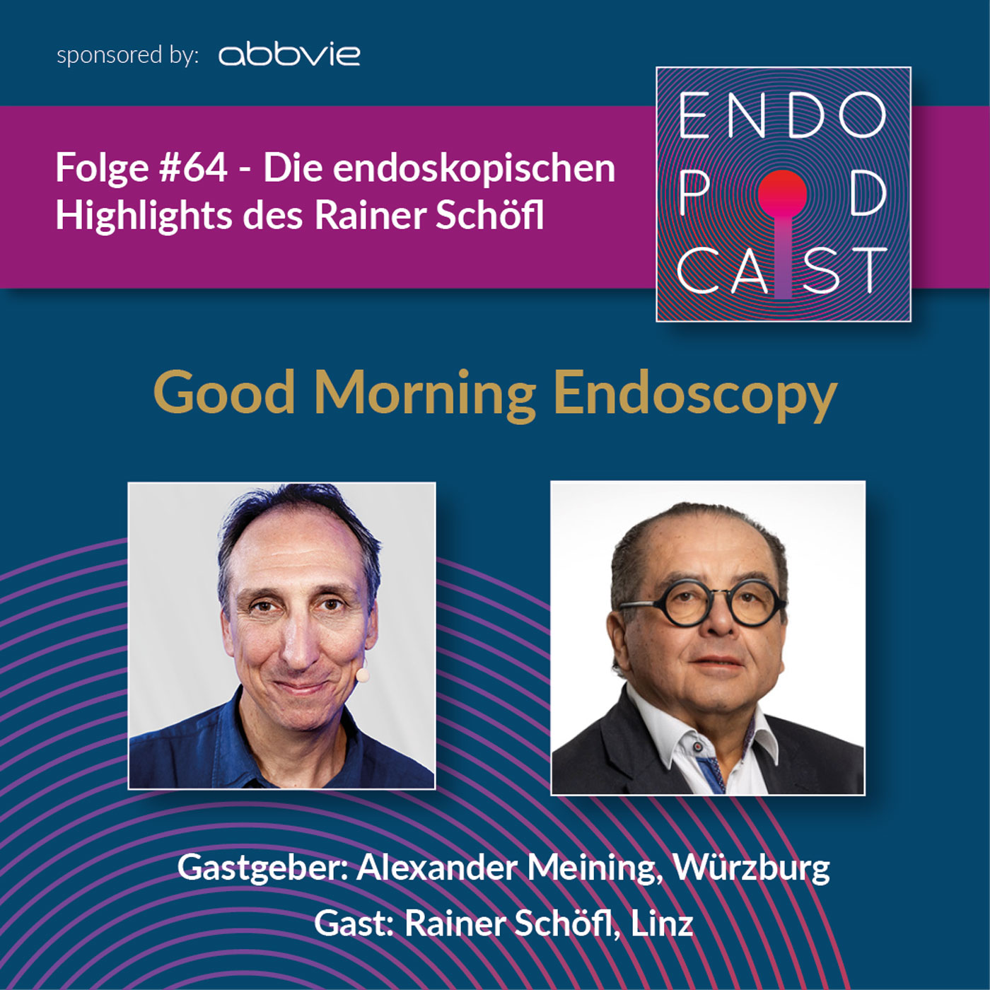 ENDO Podcast - Good Morning Endoscopy!