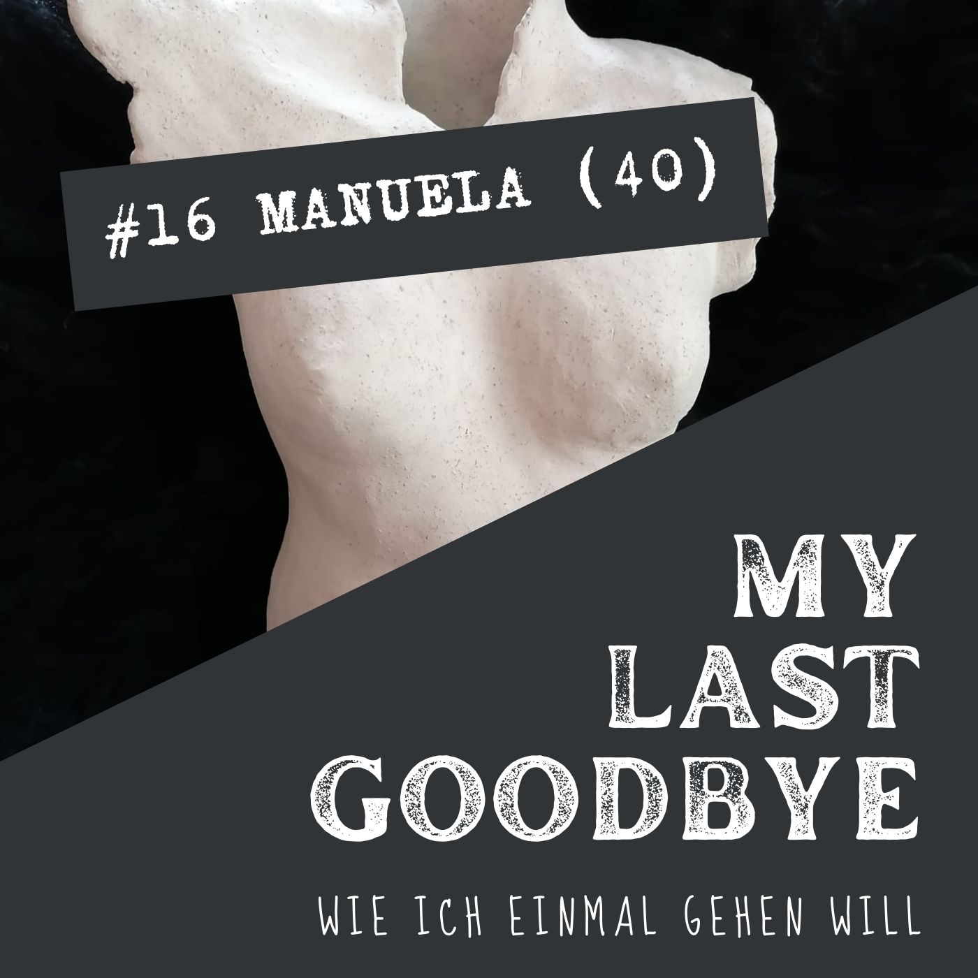 MY LAST GOODBYE