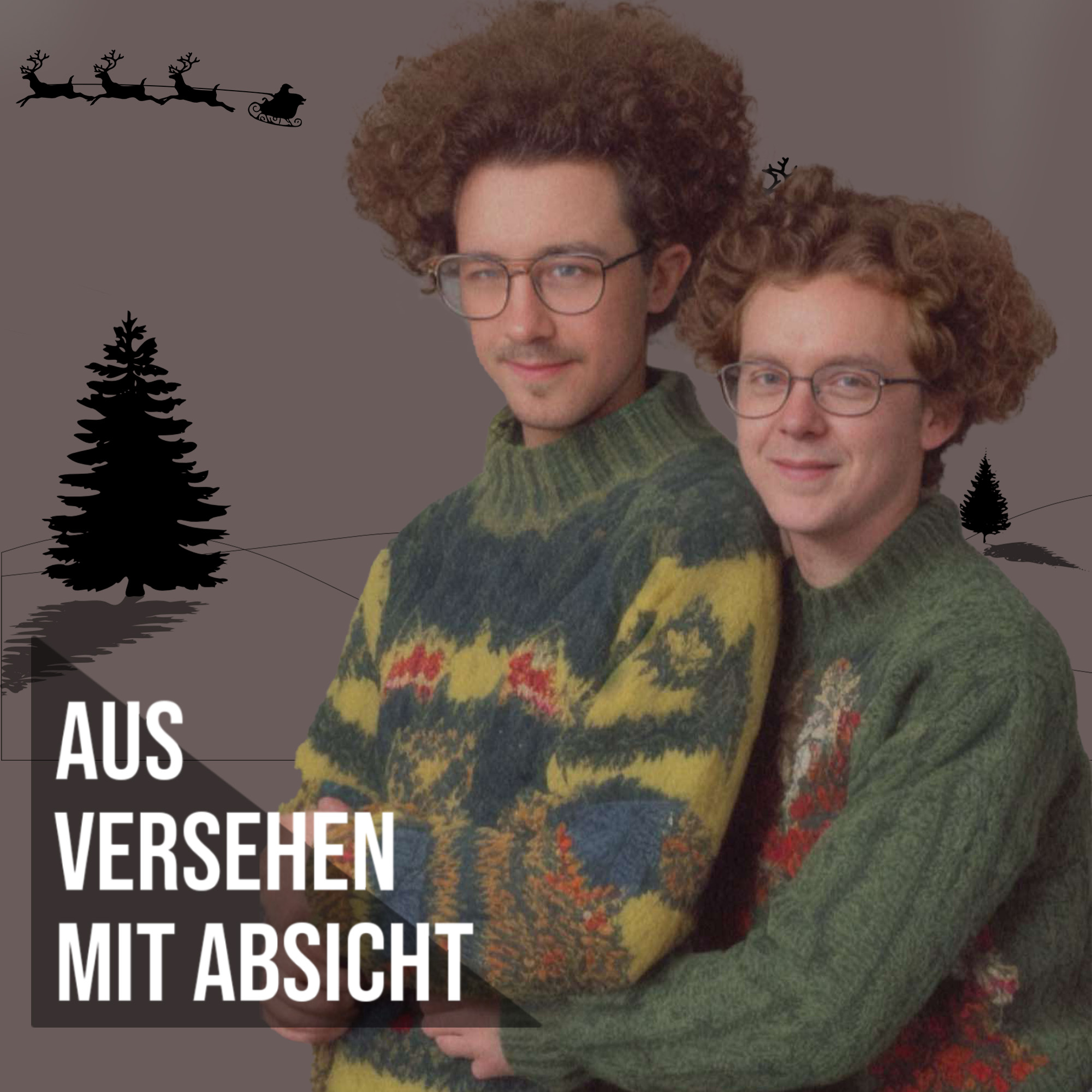 Aus Versehen mit Absicht