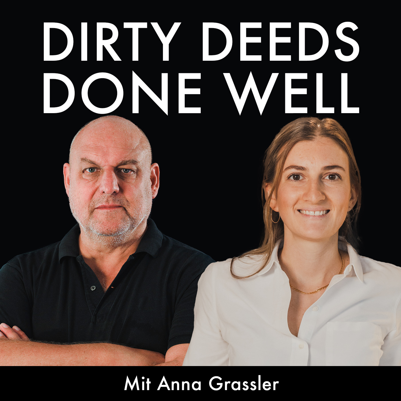 Dirty Deeds Done Well