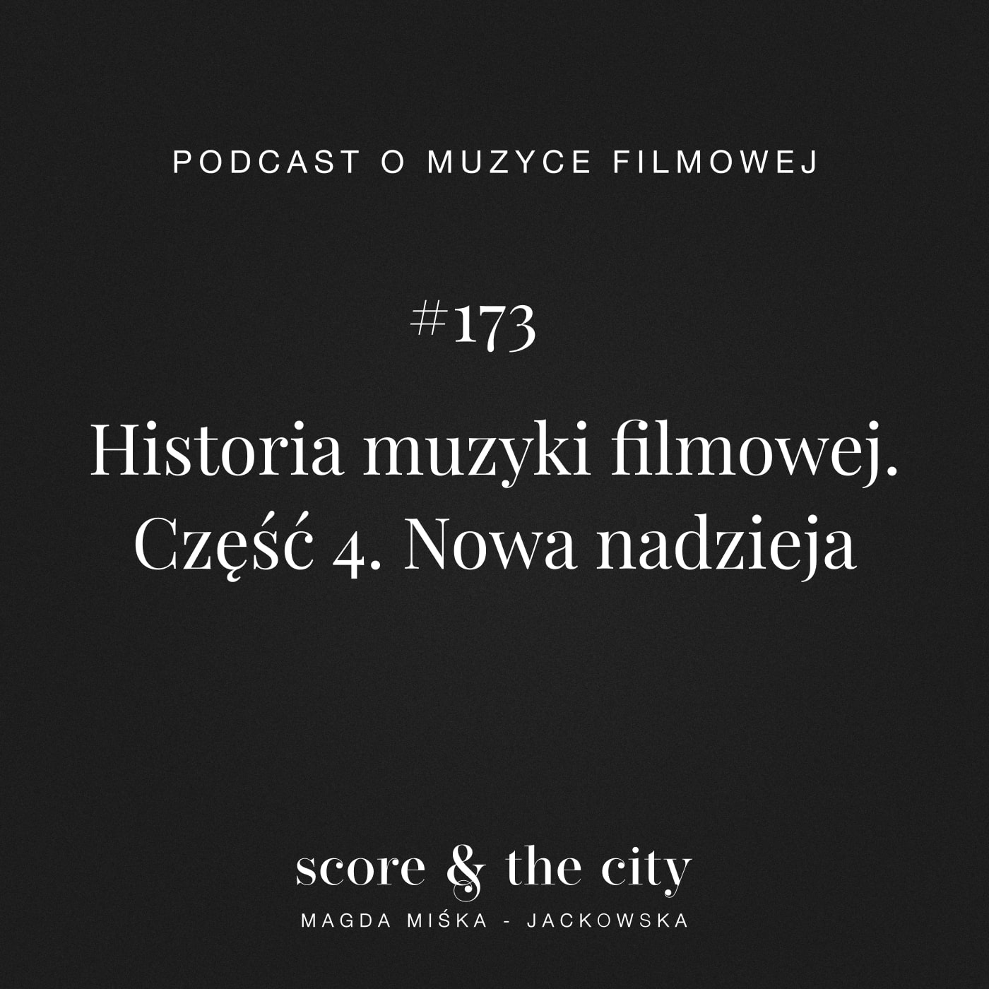 Historia muzyki filmowej. Część 4 - SATC #173
