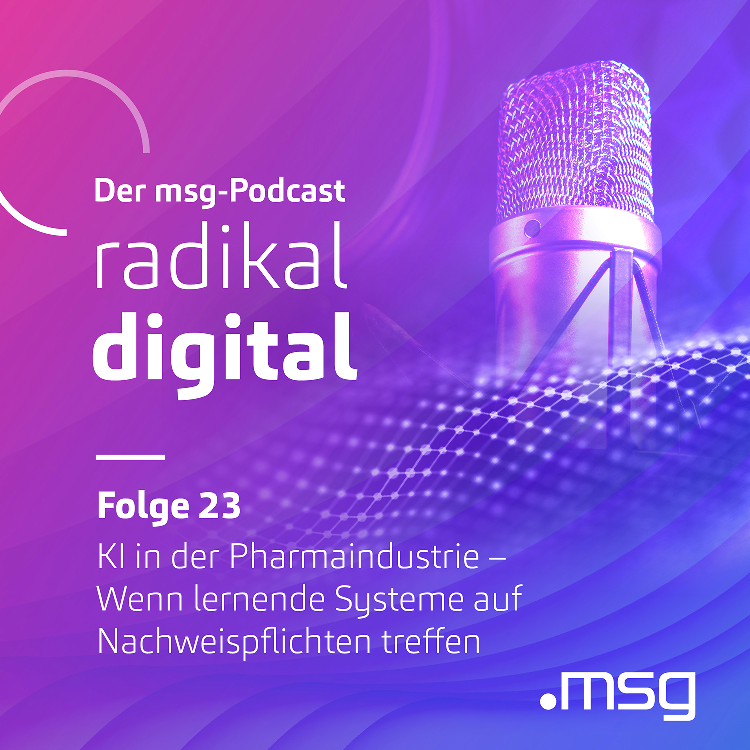 Folge 23: KI in der Pharmaindustrie – Wenn lernende Systeme auf Nachweispflichten treffen
