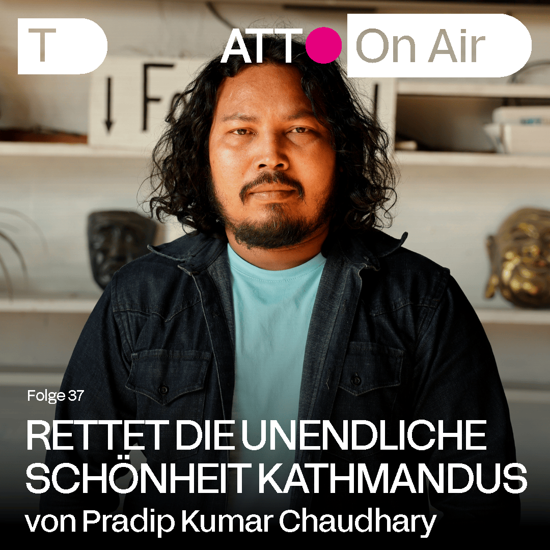 ATT On Air #37: Rettet die unendliche Schönheit Kathmandus episode artwork
