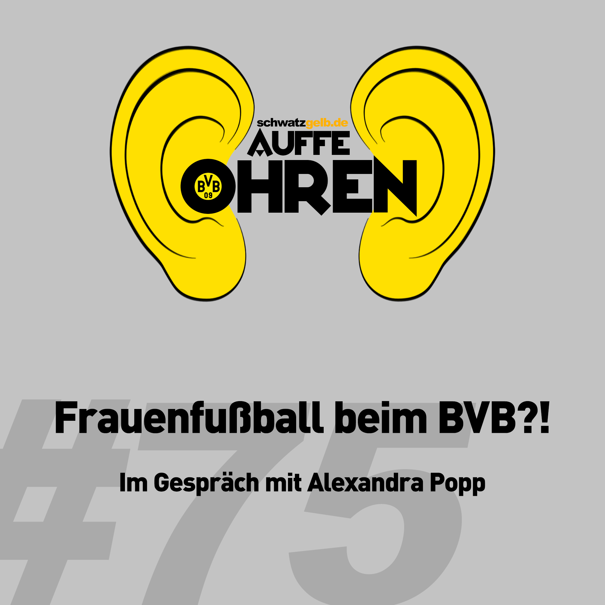 Auffe Ohren - Der BVB-Podcast von schwatzgelb.de