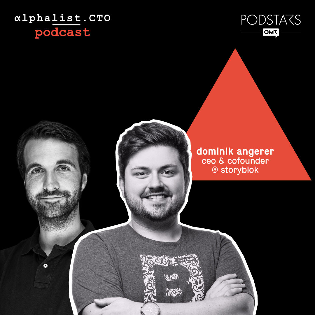 #70 - Dominik Angerer // Cofounder and CEO @ Storyblok - podcast episode cover