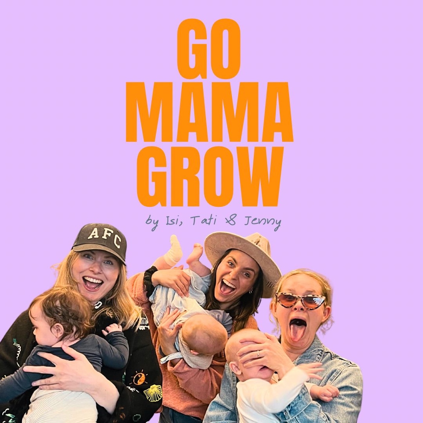 Go Mama grow